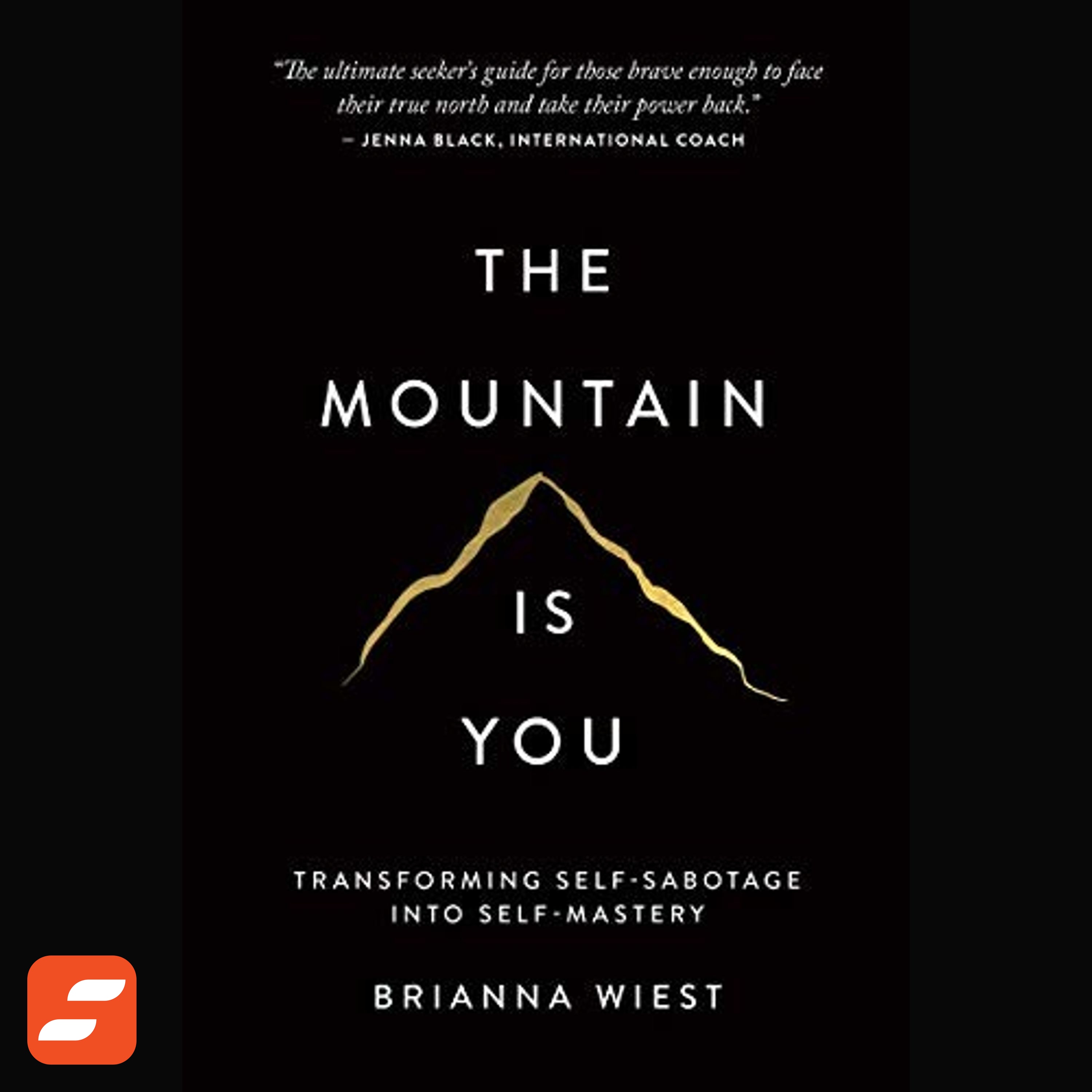 Berget är du Sammanfattning | Brianna Wiest