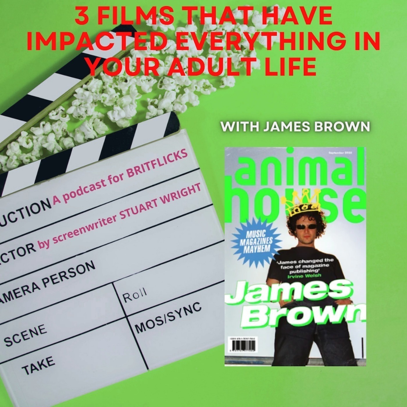 3 FILMS THAT HAVE IMPACTED EVERYTHING IN YOUR ADULT LIFE