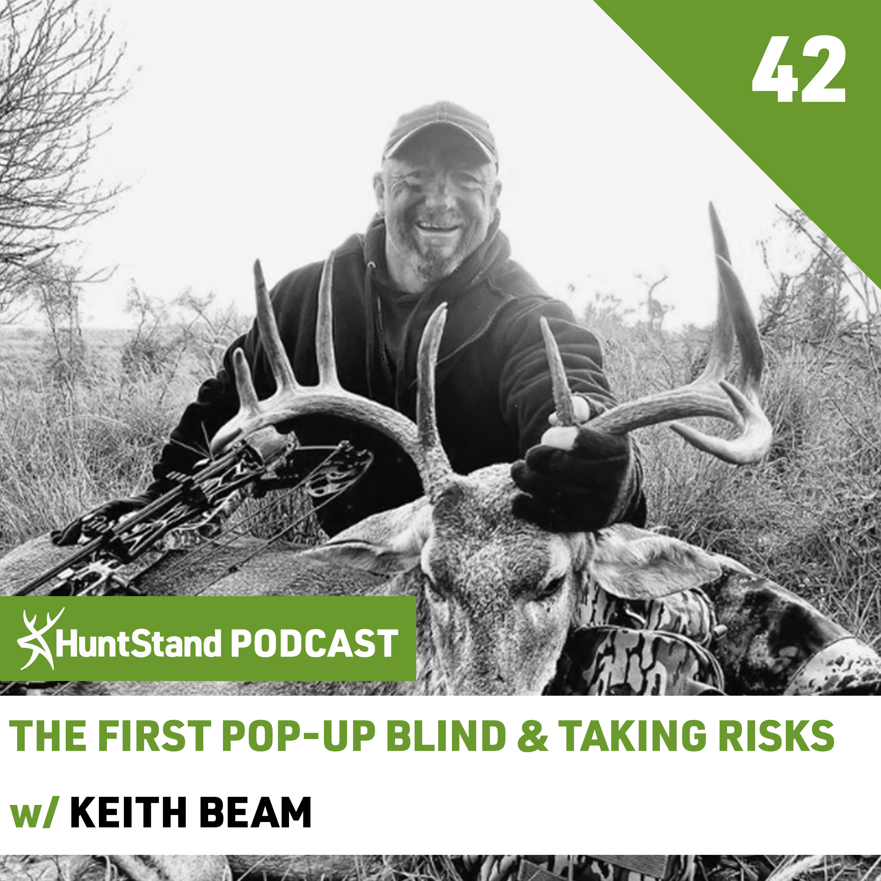 #078 - Keith Beam - The FIRST Pop-Up Blind & Taking Risks