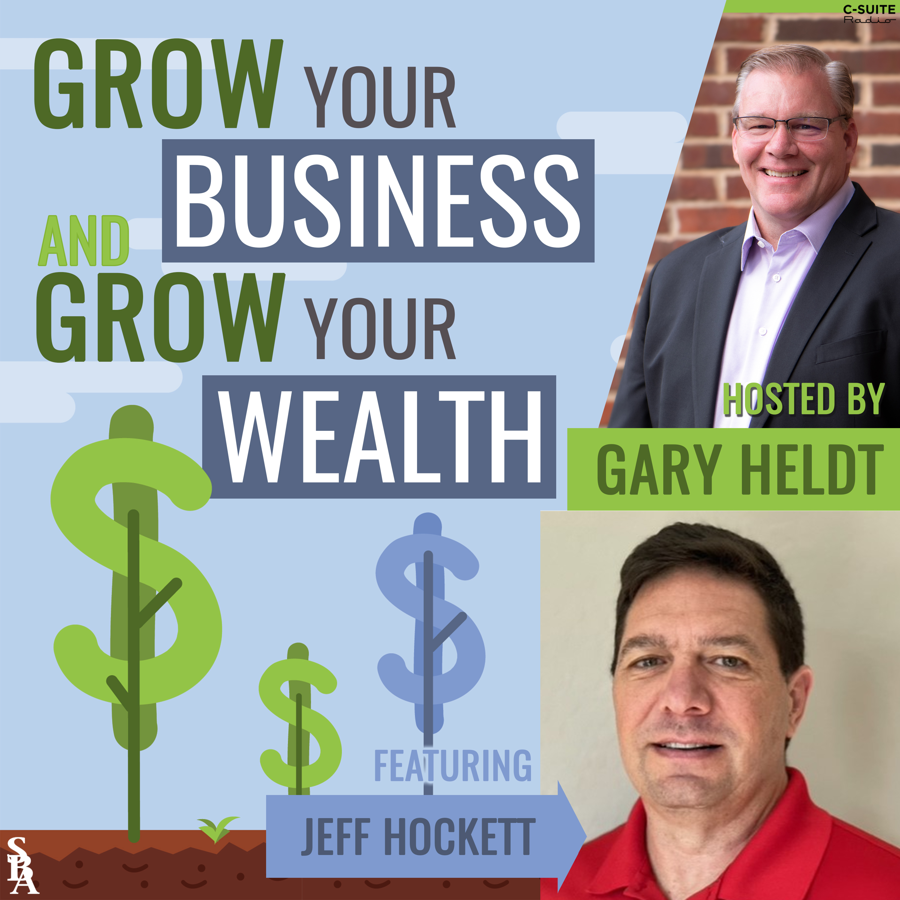 Grow Your Business and Grow Your Wealth