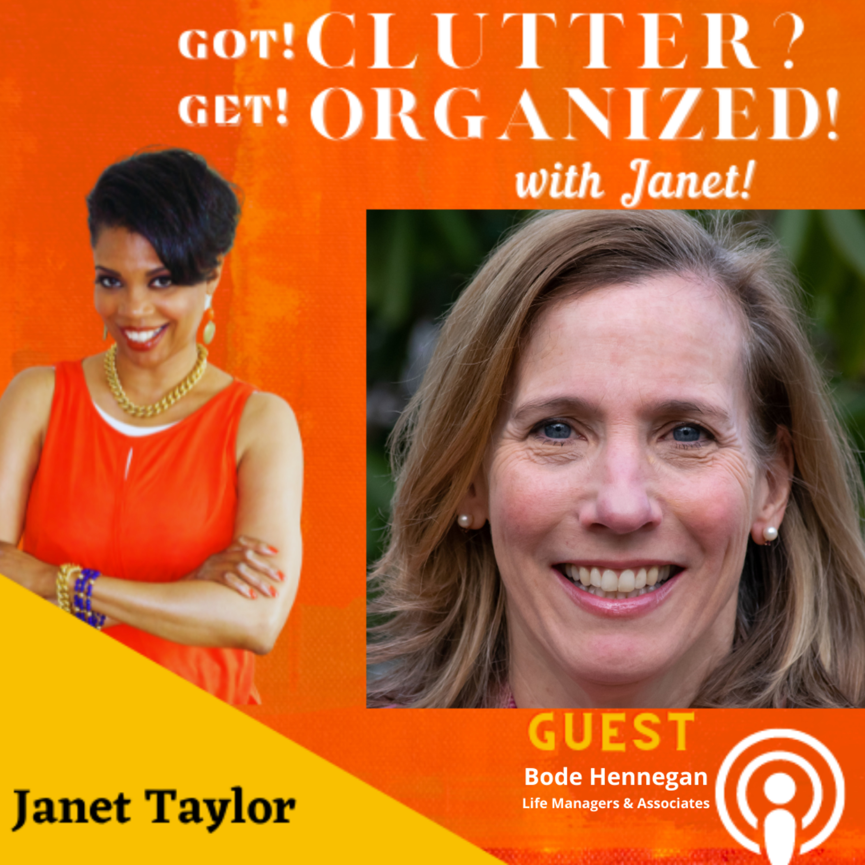 Got Clutter? Get Organized! with Janet