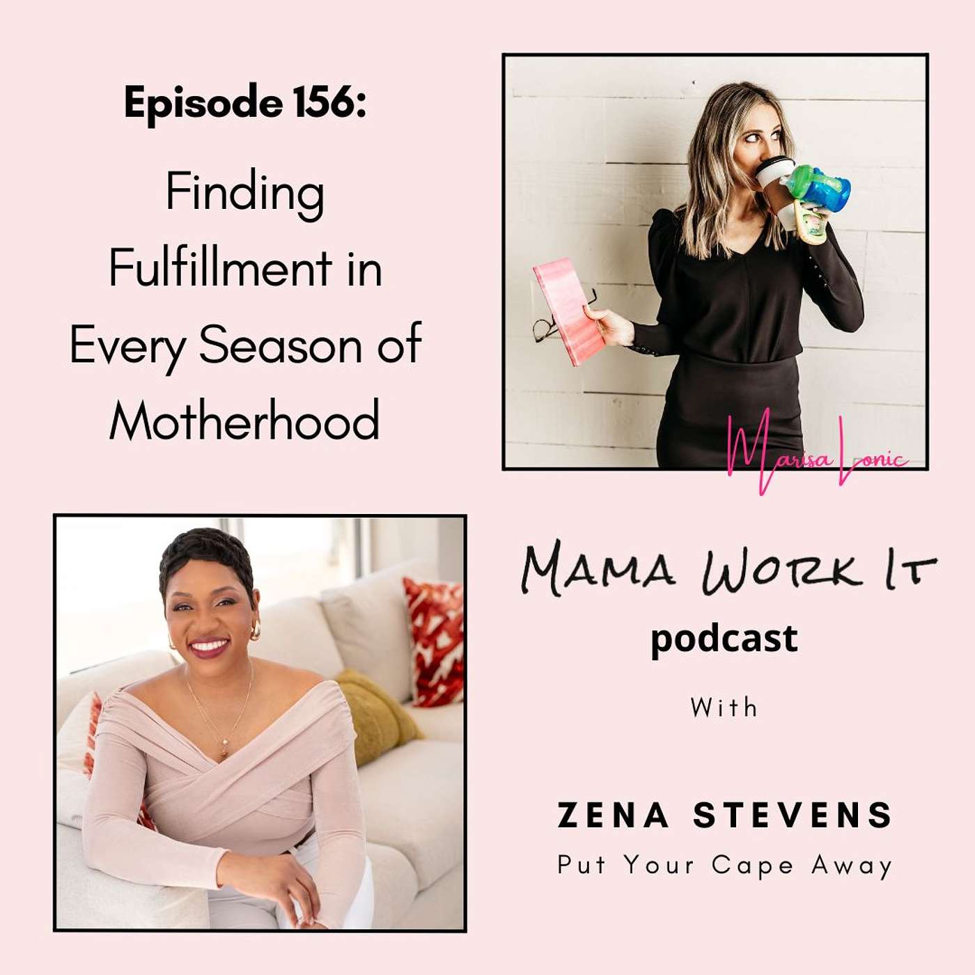Finding Fulfillment in Every Season of Motherhood with Zena Stevens