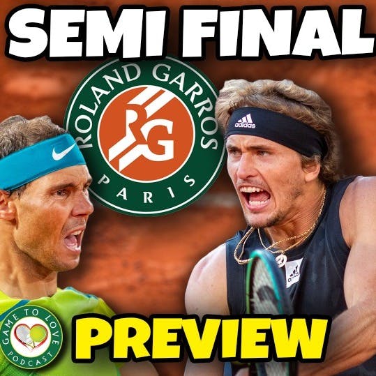 NADAL vs ZVEREV | Semi Final Roland Garros Preview | GTL Tennis Podcast #360