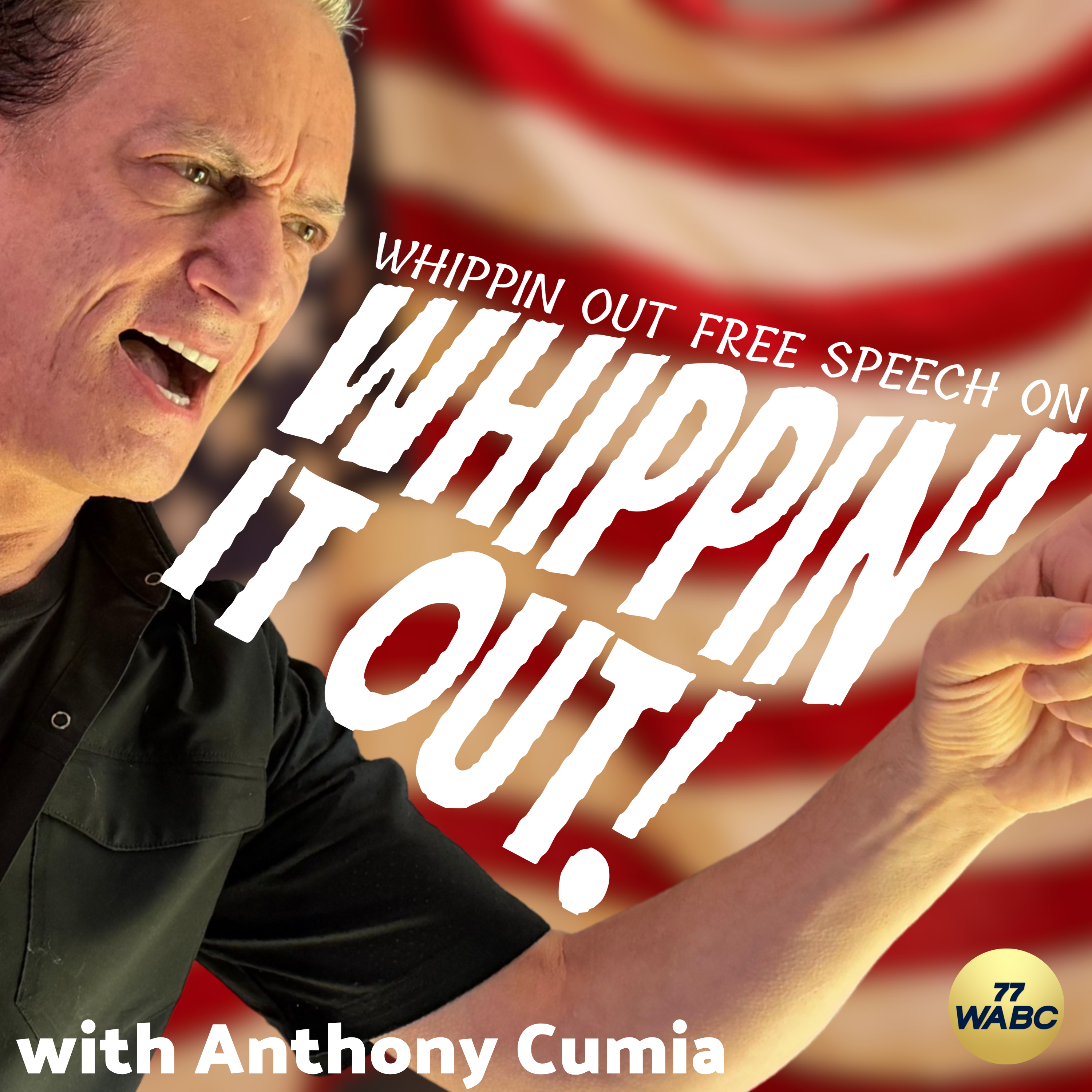 Whippin\' It Out! with Anthony Cumia
