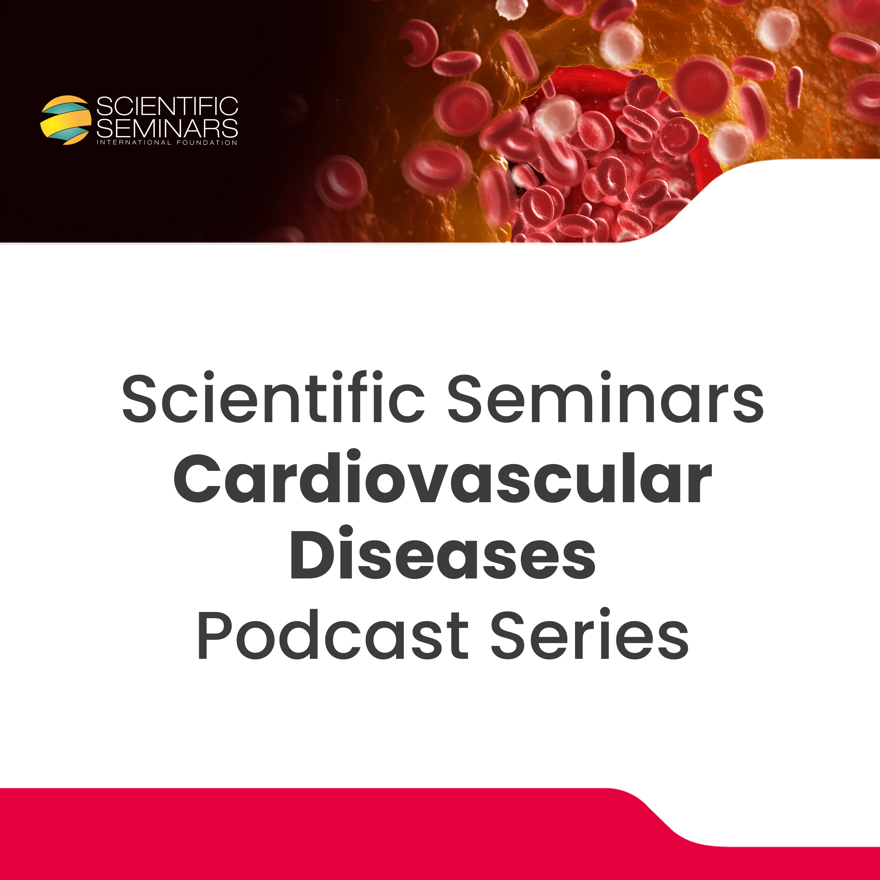 Scientific Seminars Cardiovascular Diseases Podcast Series
