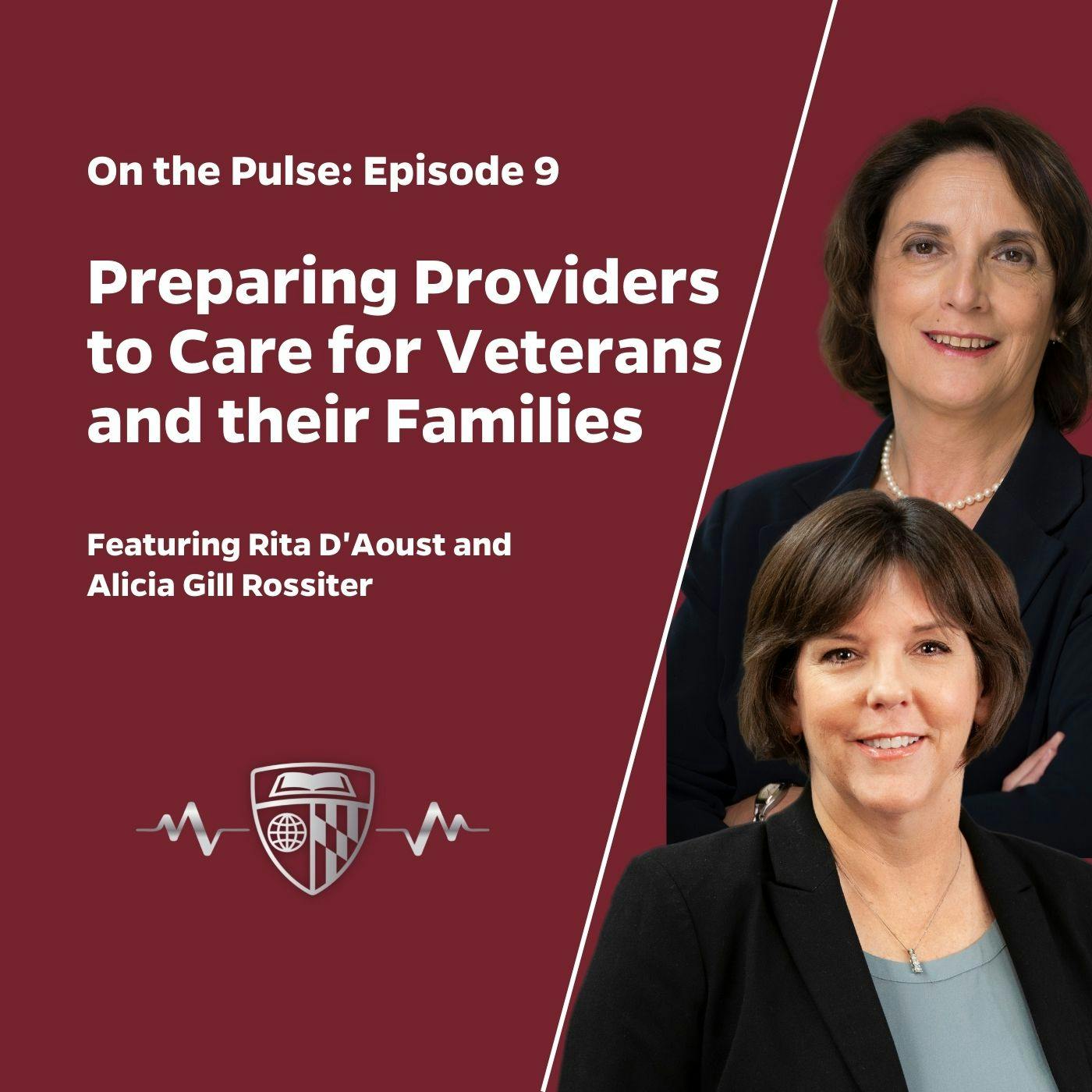 Episode 9: Preparing Providers to Care for Veterans and their Families