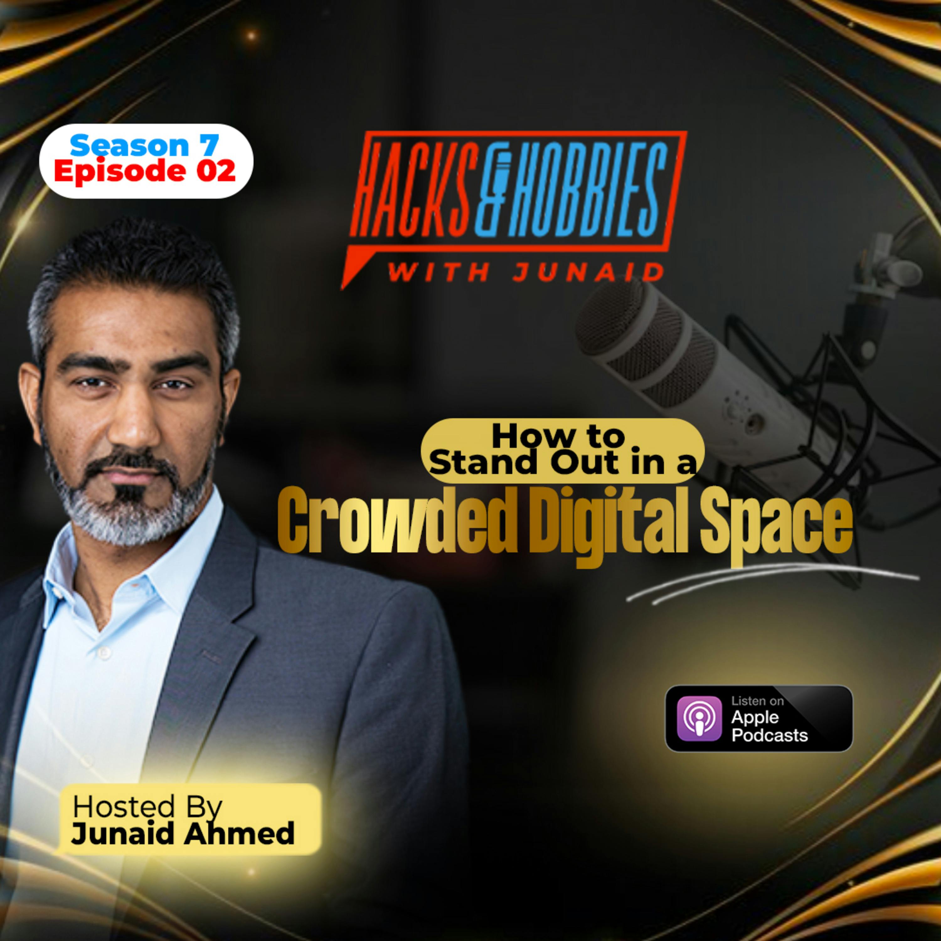 Hacks and Hobbies with Junaid Ahmed