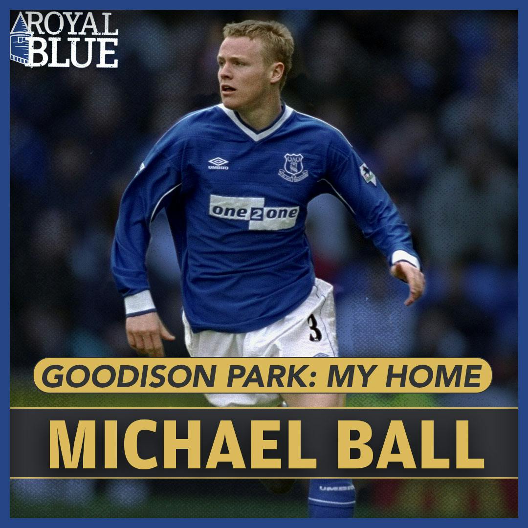 Michael Ball Special: Truth Behind My Everton Exit | Goodison Park: My Home