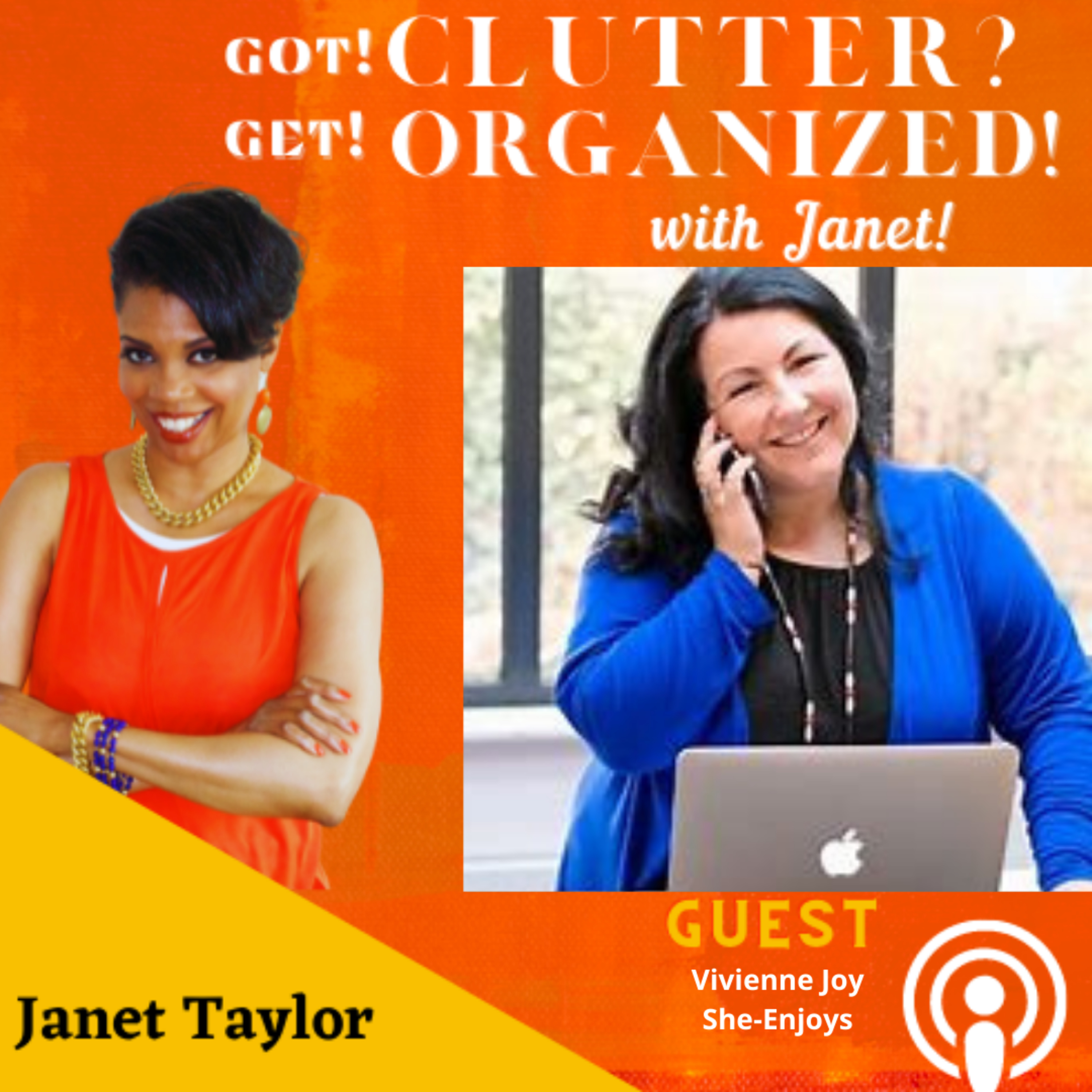 Got Clutter? Get Organized! with Janet