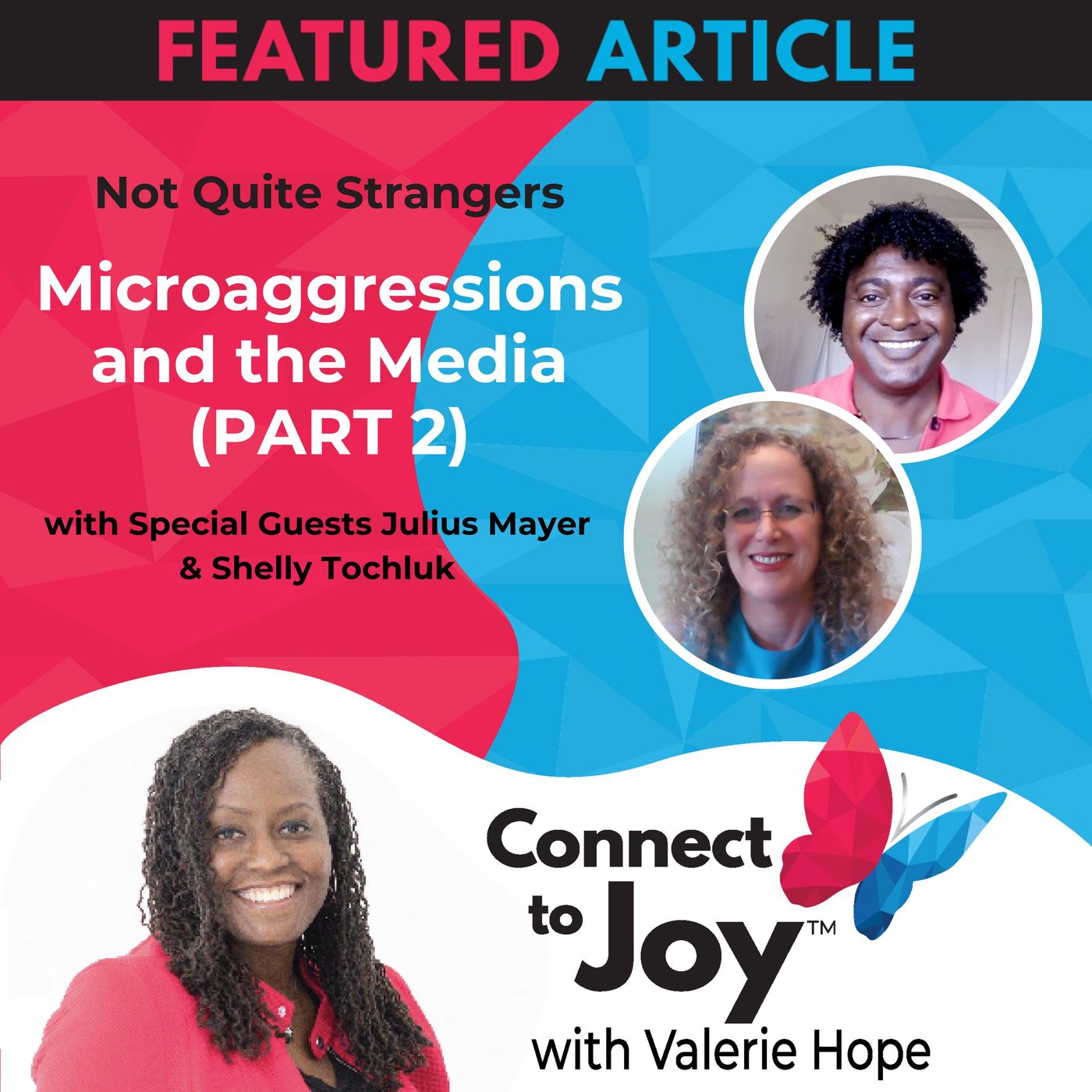 Microaggressions And The Media | Ep. 57 (PART 2) NQS | Valerie Hope episode artwork
