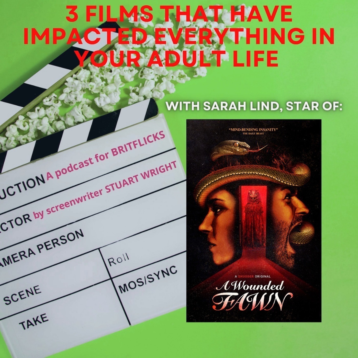 3 FILMS THAT HAVE IMPACTED EVERYTHING IN YOUR ADULT LIFE