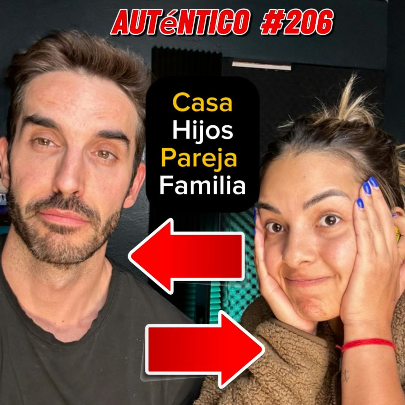 RETOS al CONSTRUIR una FAMILIA | Auténtico #207 | Titi Jaques y Pedro Prieto episode artwork