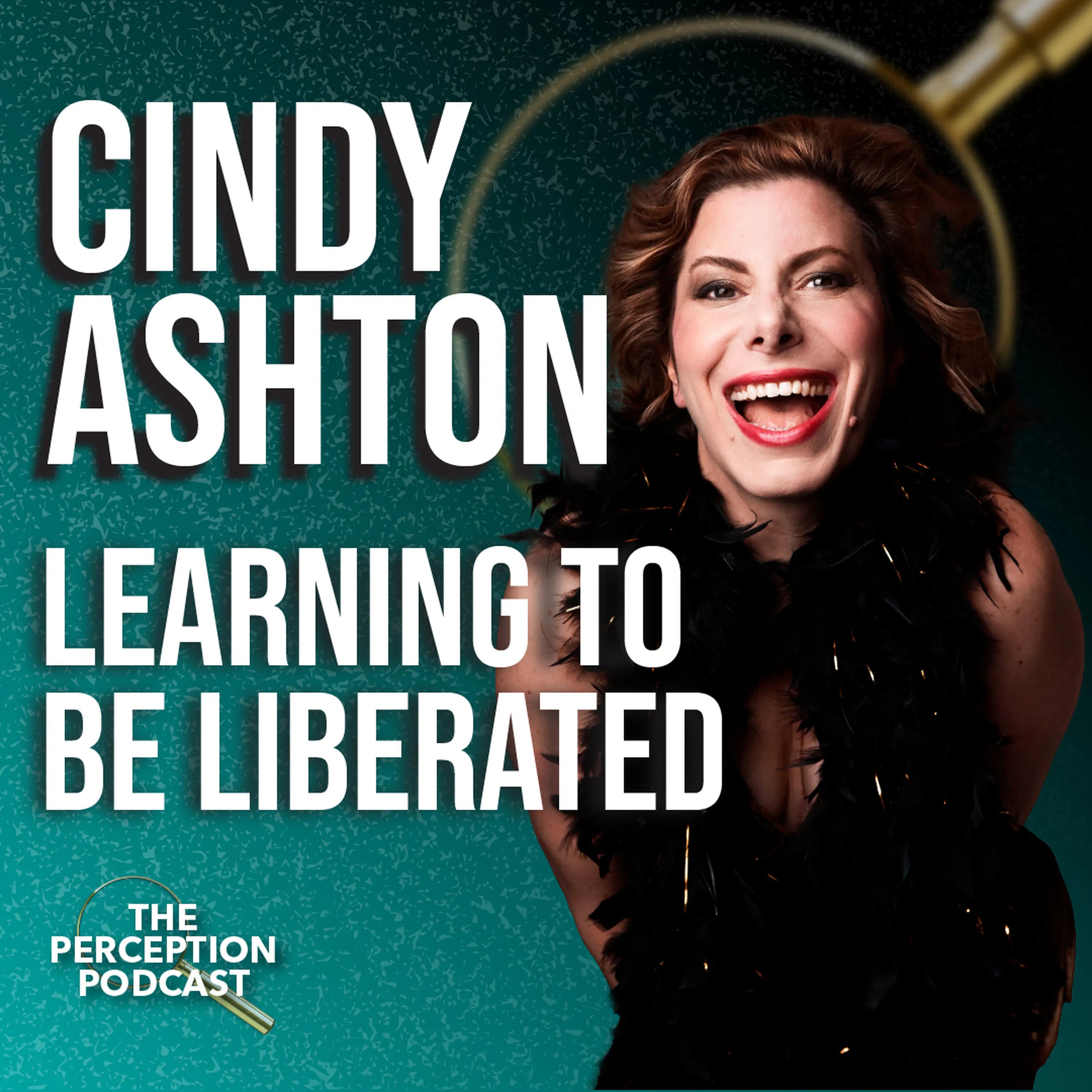 Living in 'Liberessence' and Learning to Be Seen with Cindy Ashton episode artwork