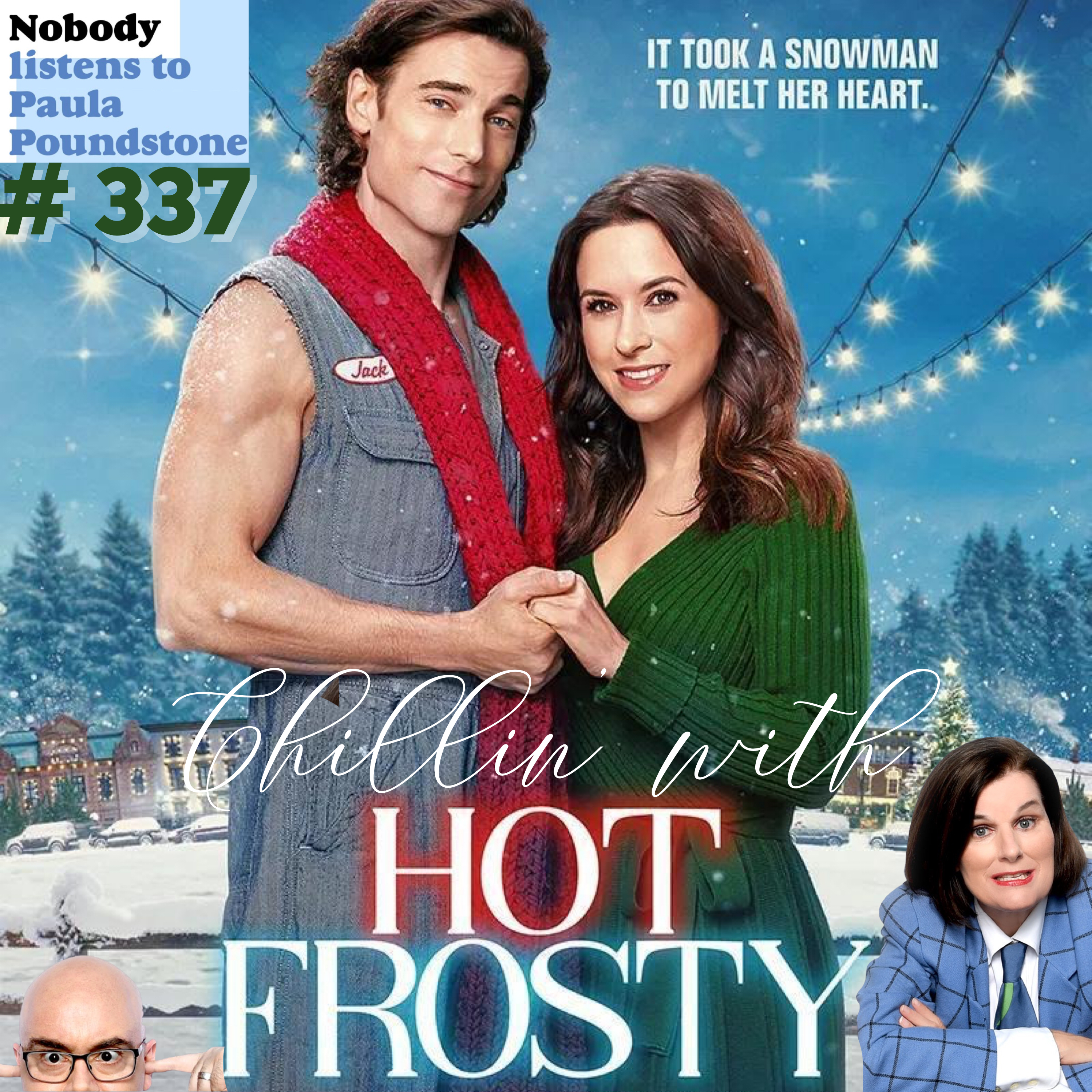 Ep 337 - Chillin’ with “Hot Frosty”
