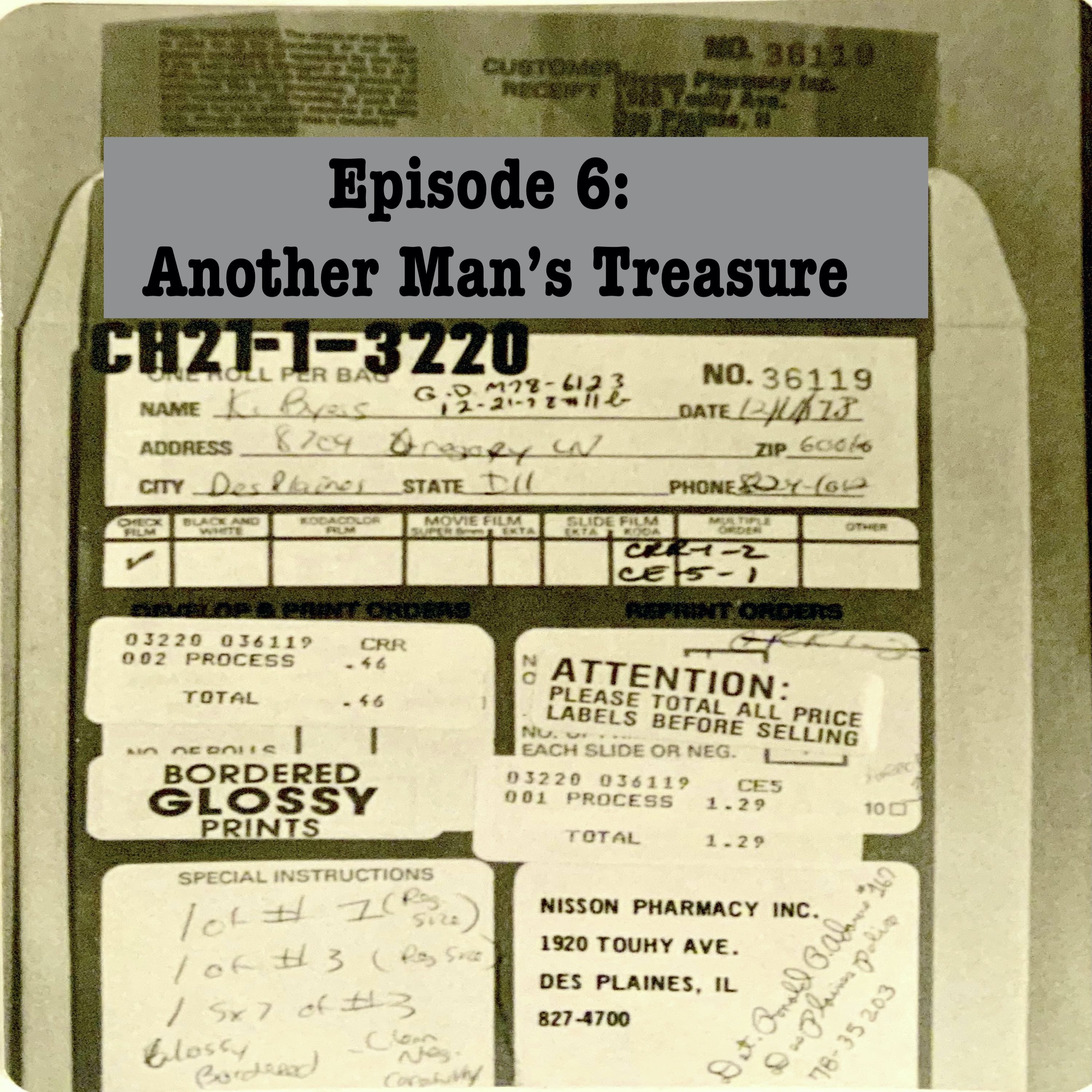 The Gacy Tapes Ep. 6: Another Man's Treasure