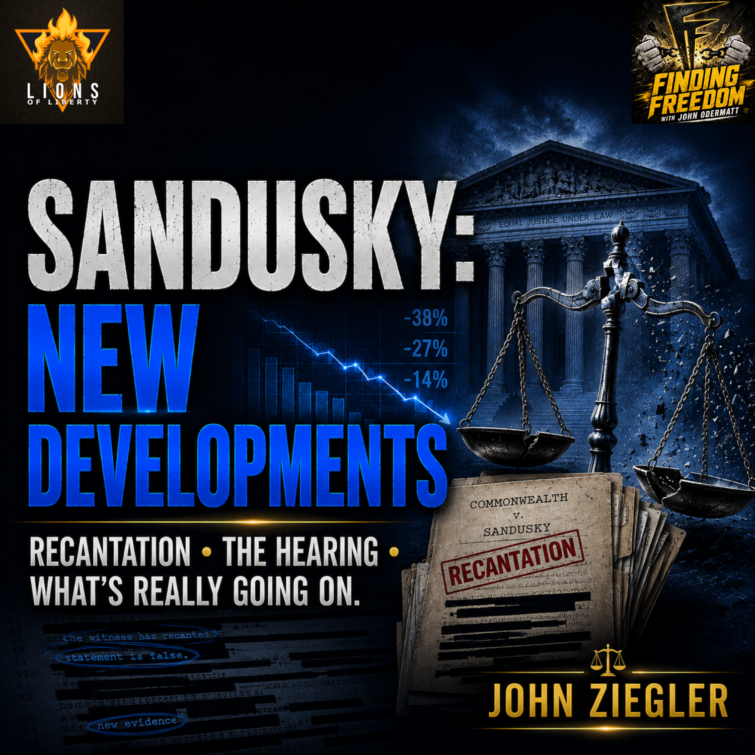 FF: Sandusky: The Recantation, the Hearing, and the Truth with John Ziegler