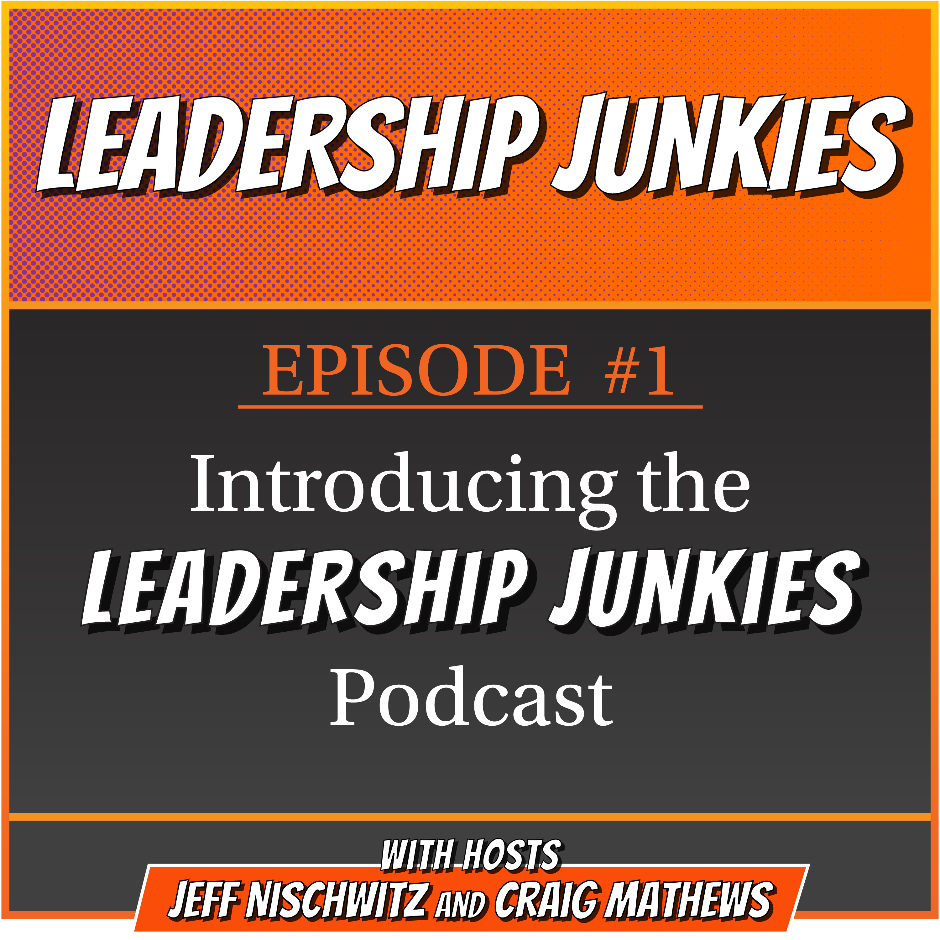 Leadership Junkies Podcast