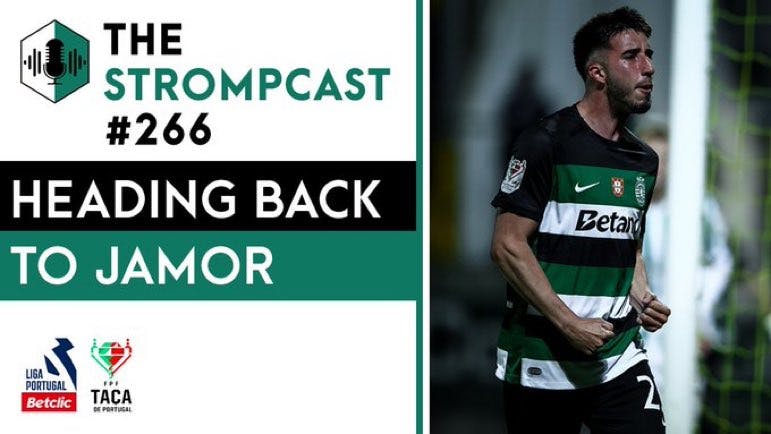 THE STROMPCAST #266 - Heading Back To Jamor THE STROMPCAST #266 - Heading Back To Jamor