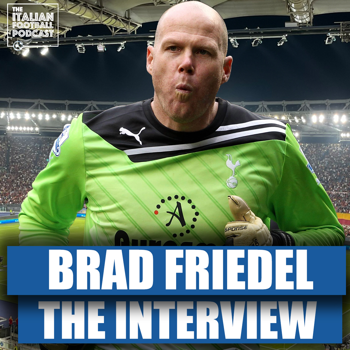 Ex USMNT, Liverpool & Spurs Goalkeeper Brad Friedel: Pulisic Serie A’s MVP? | Genius Modric | Donnarumma | Penalties | World Cup & Much More