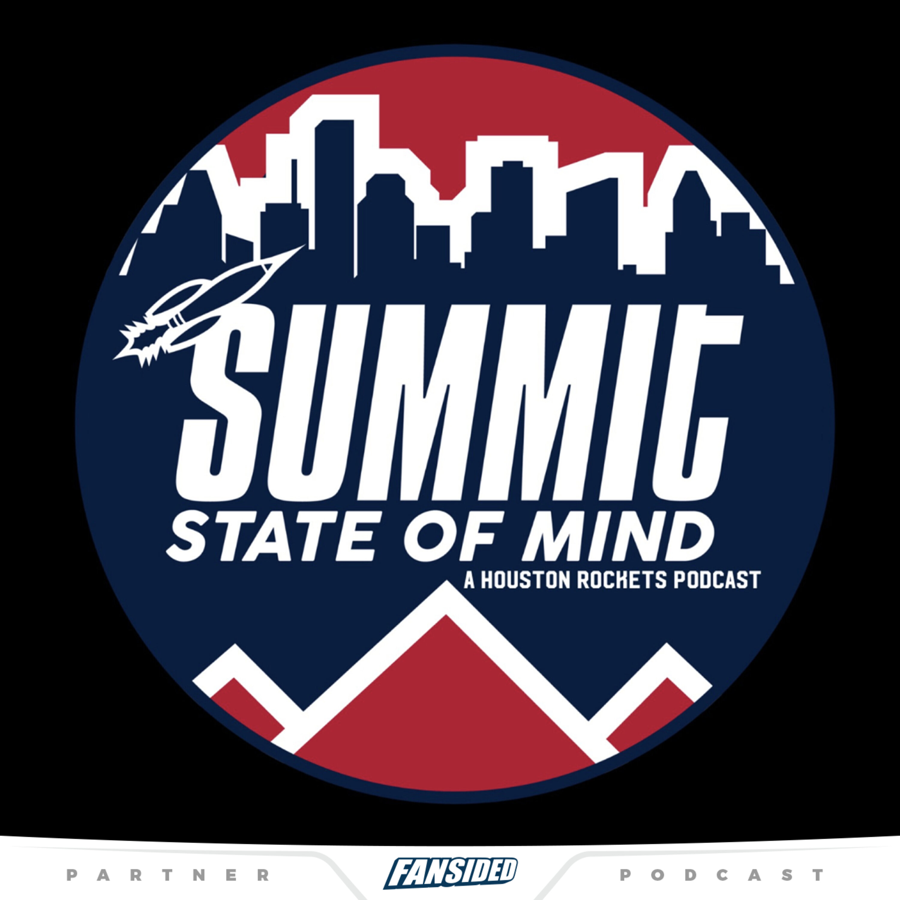 Summit State Of Mind (A Houston Rockets Podcast)