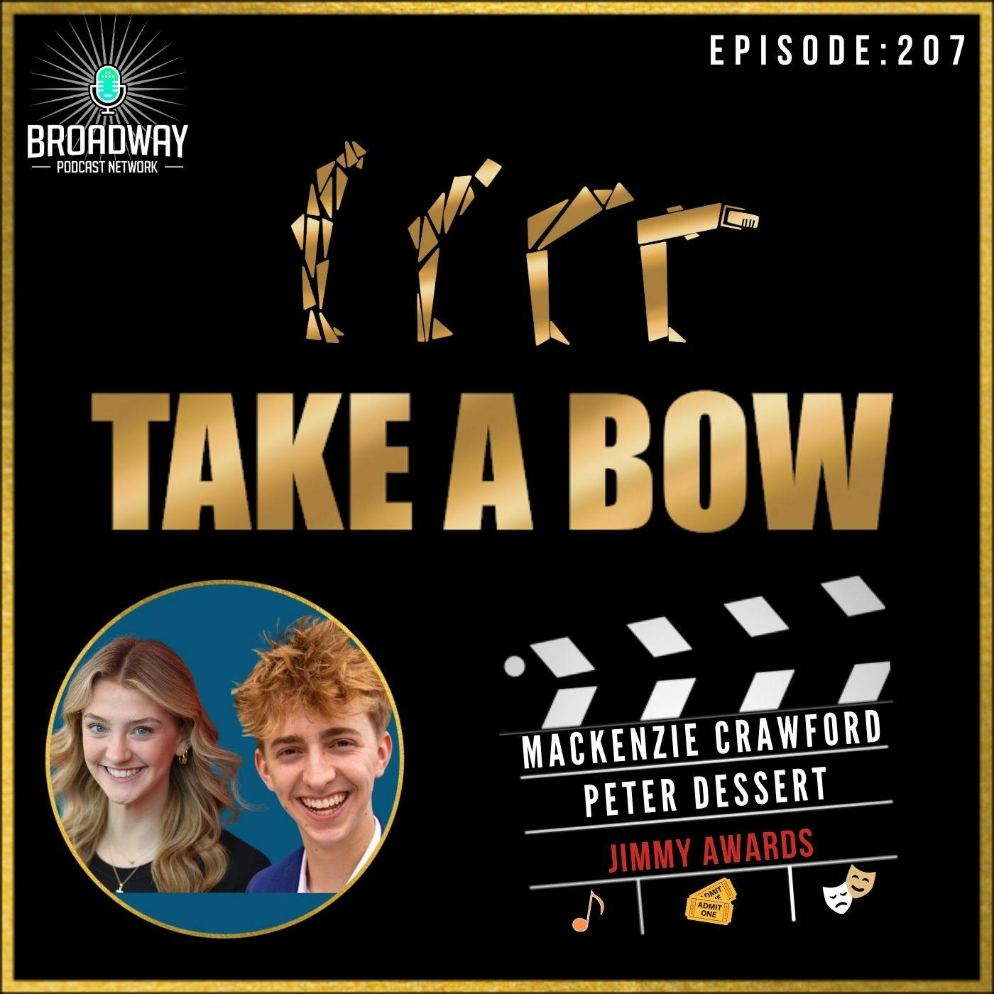 #207 - Jimmy Award Finalist Peter Dessert and Mackenzie Crawford #207 - Jimmy Award Finalist Peter Dessert and Mackenzie Crawford