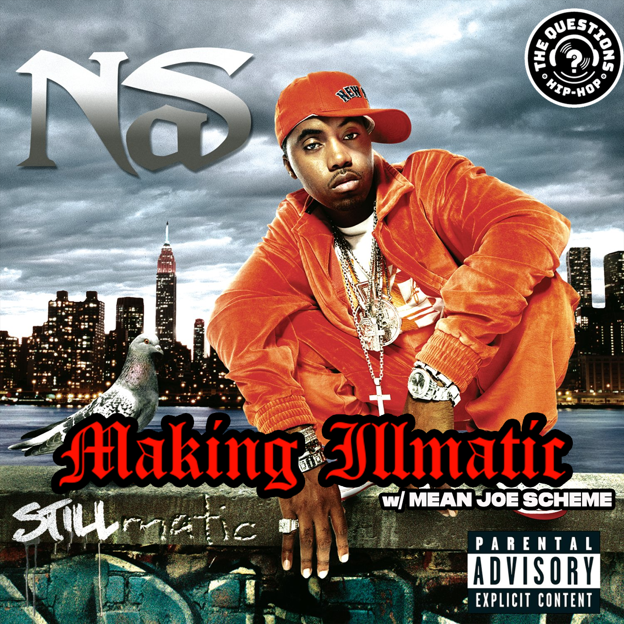 Making Illmatic: Nas 'Stillmatic' w/ Mean Joe Scheme