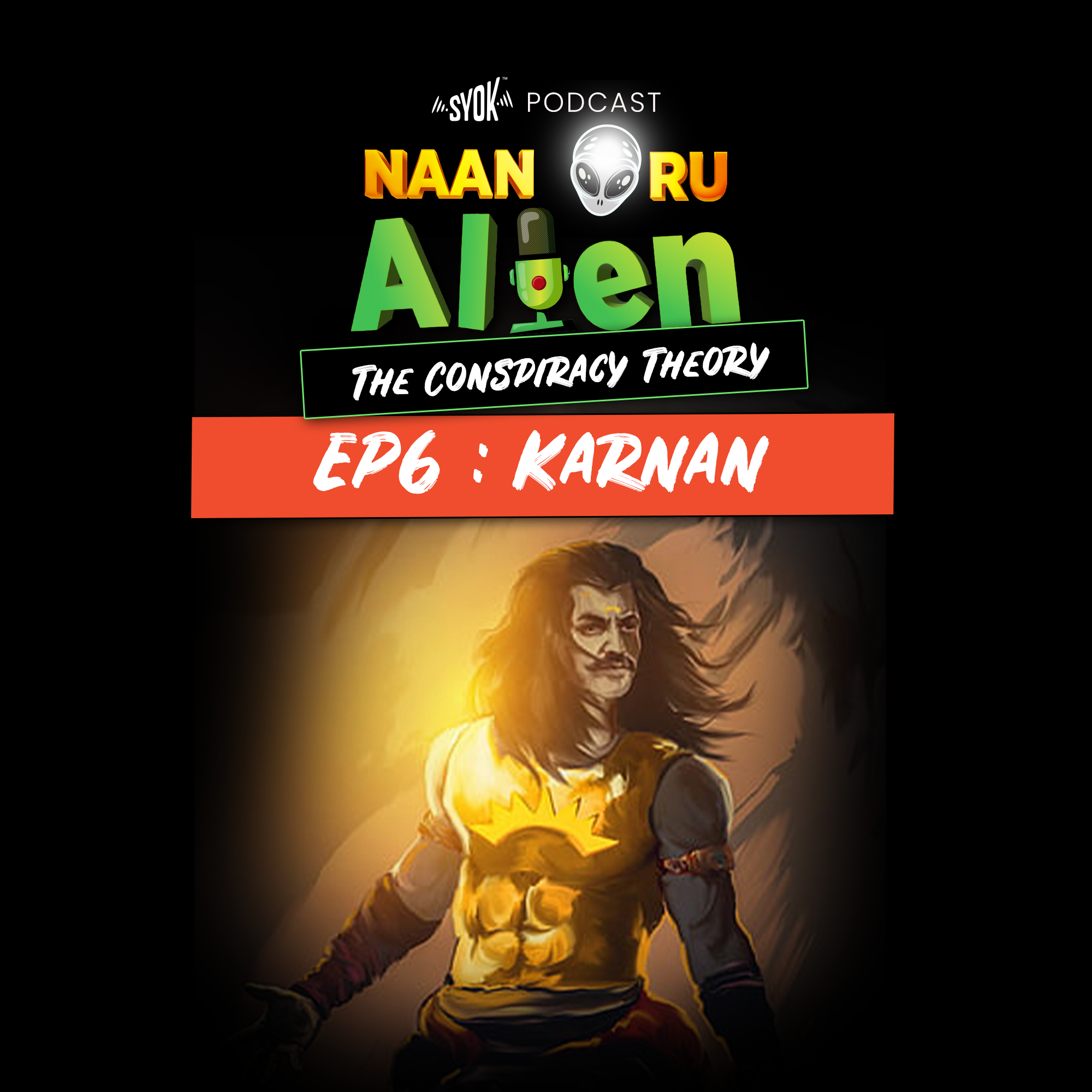 Karnan | Naan Oru Alien EP06