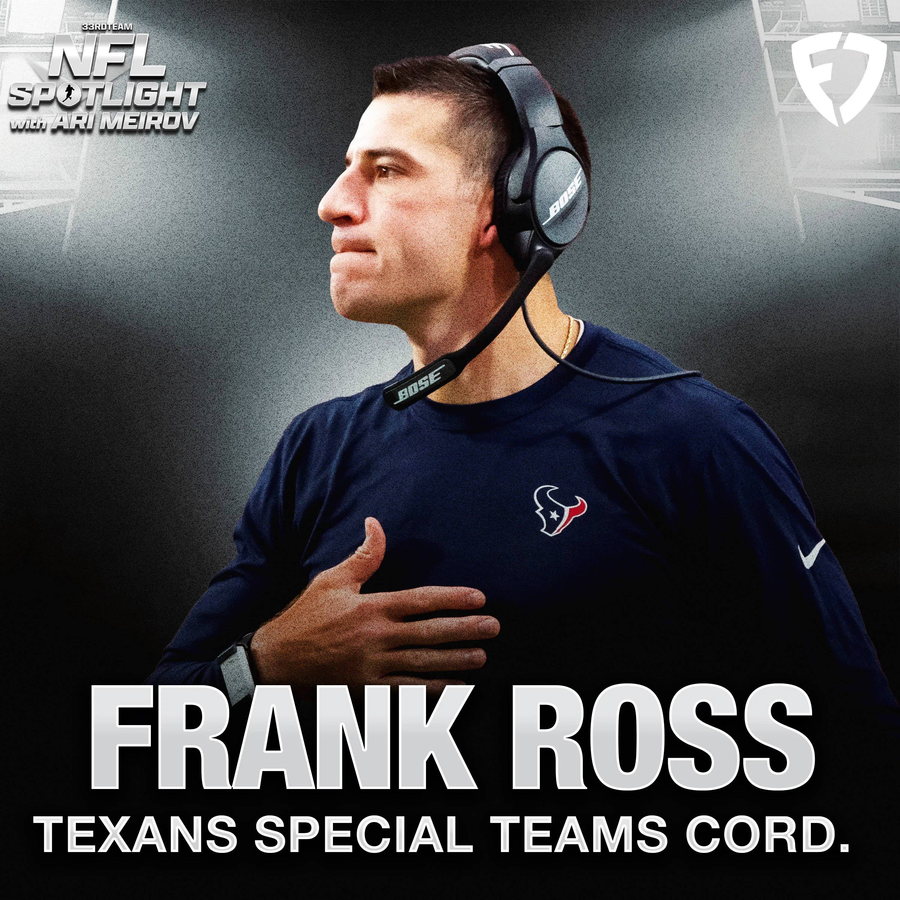Texans STC Frank Ross On His Journey To The NFL, DeMeco Ryans, Deal or No Deal & Much More! episode artwork