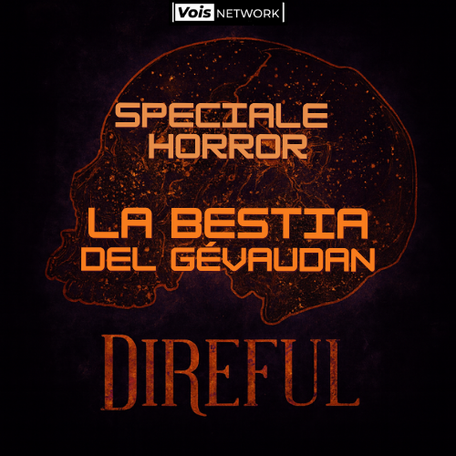 (8x09) SPECIALE HORROR - La Bestia del Gévaudan