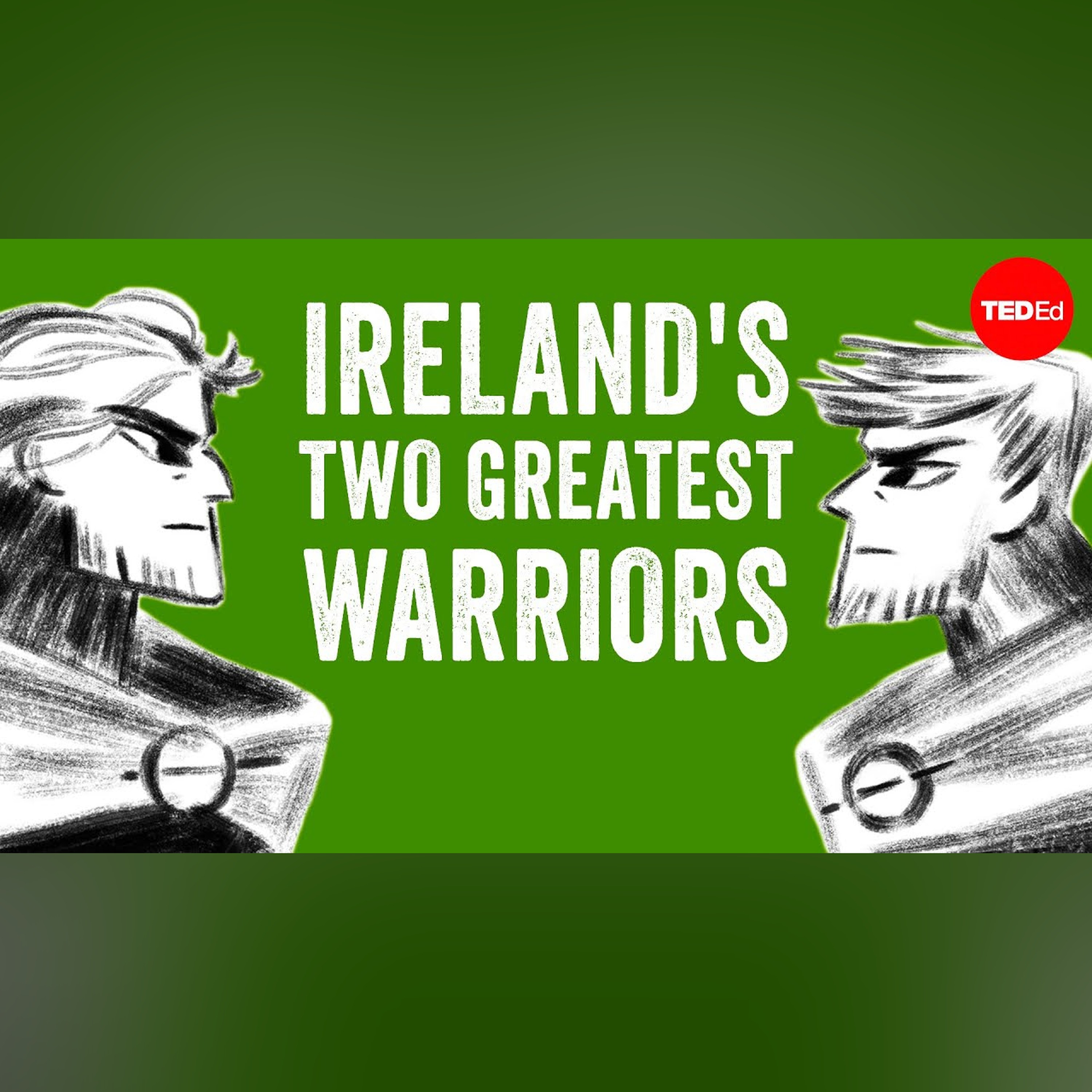 The myth of Ireland's two greatest warriors - Iseult Gillespie