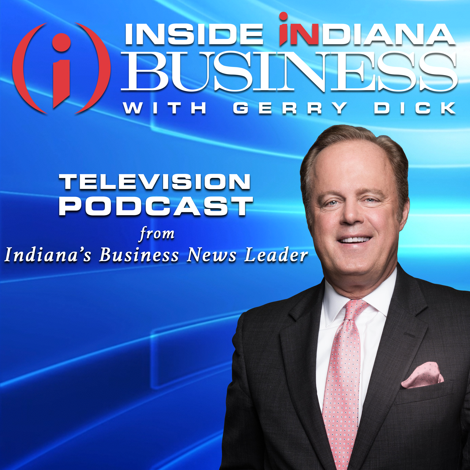 Inside INdiana Business Television Podcast: Weekend of 4/27