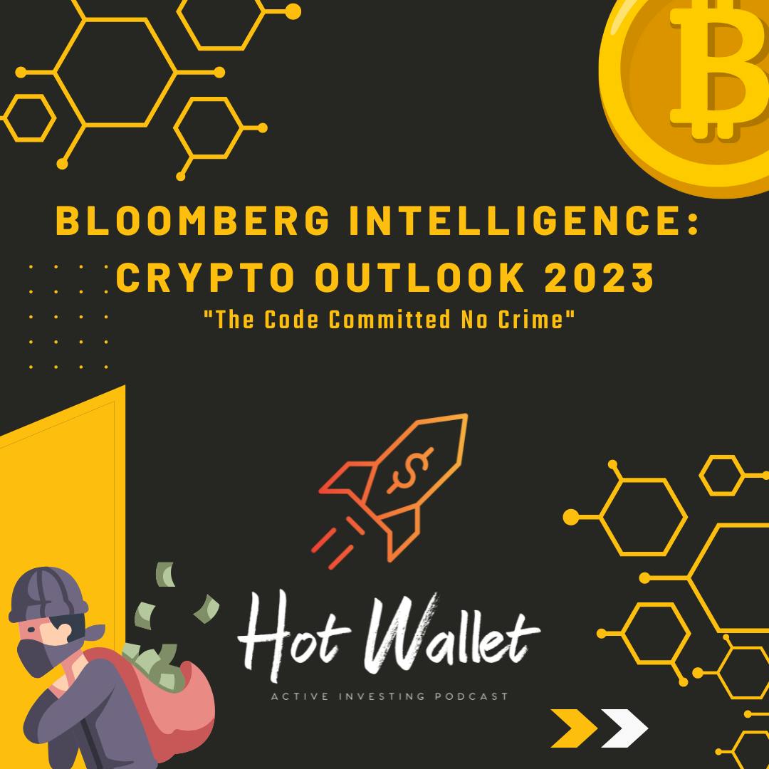 Bloomberg Intelligence: Crypto Outlook 2023 | Hot Wallet Image