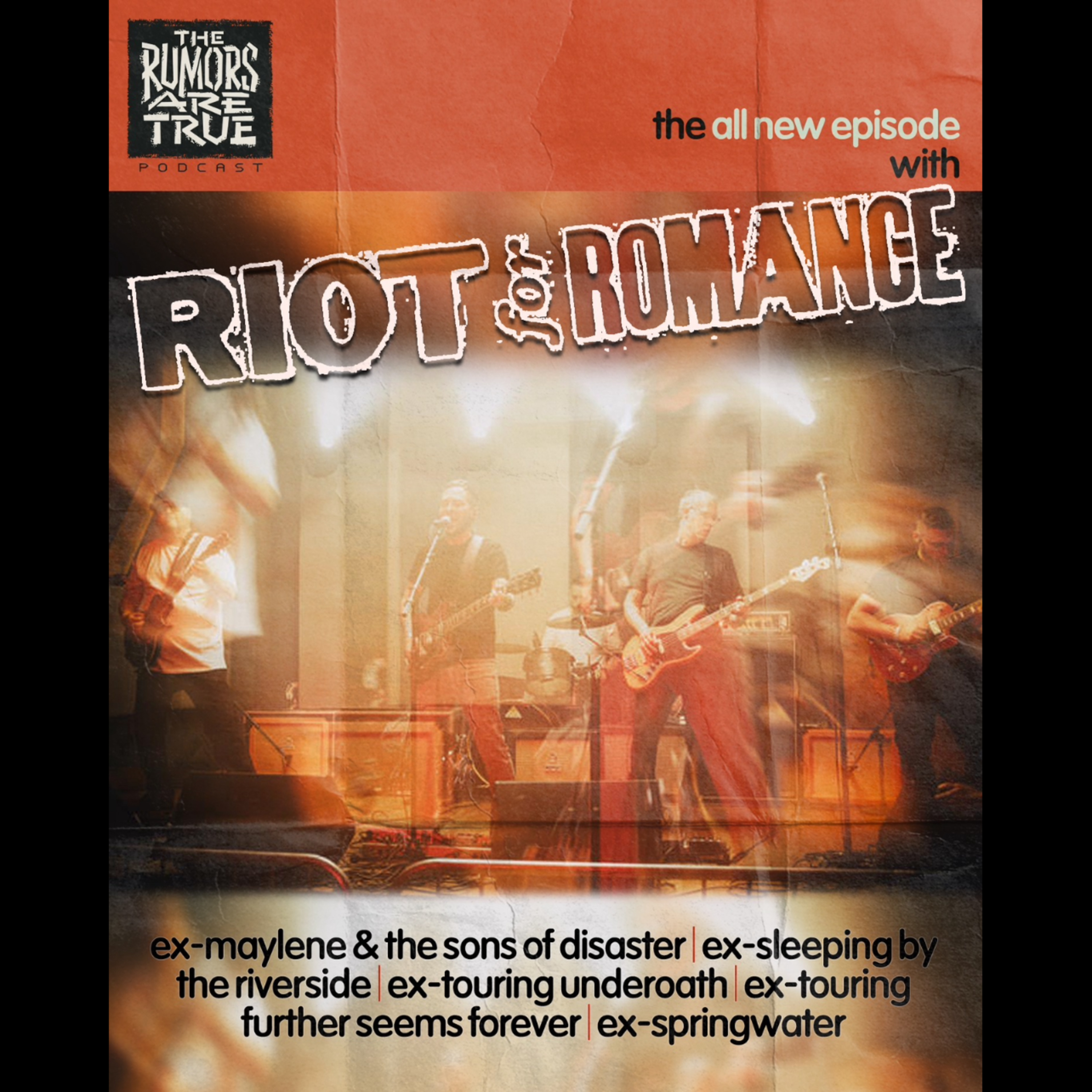 Riot for Romance (Maylene & the Sons of Disaster, Sleeping by the Riverside, Underoath, Further Seems Forever) episode artwork