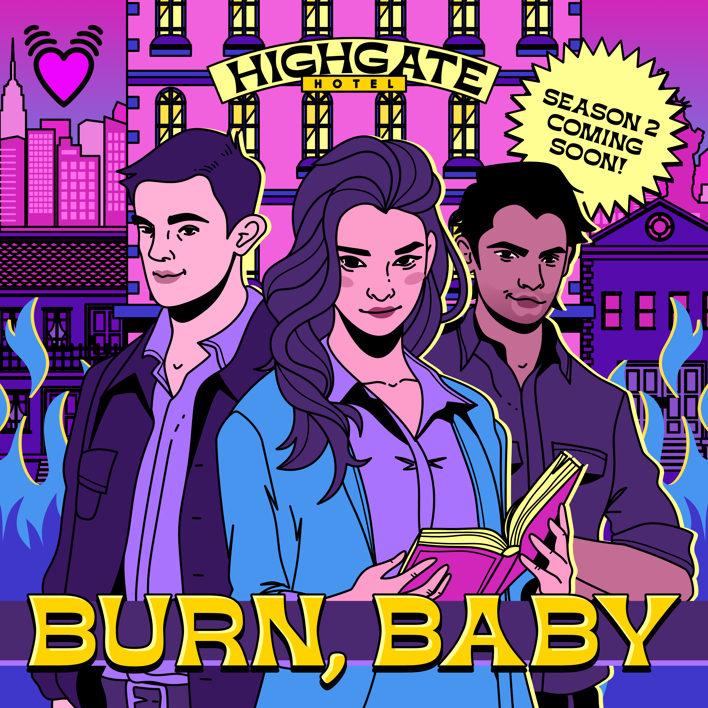 Burn, Baby - Part 5 (Season 2 coming soon!)