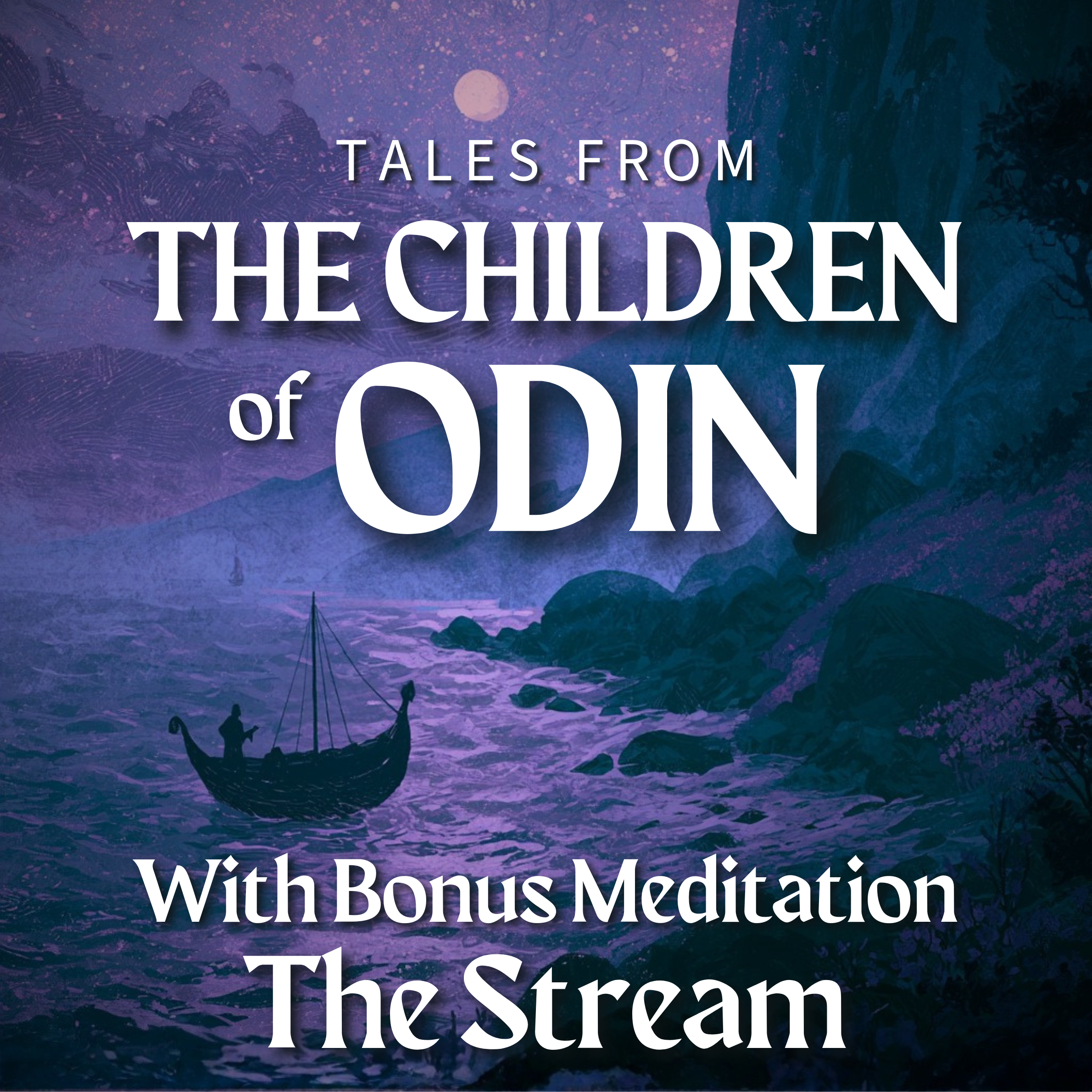 The Stream: Deep Sleep Hypnosis & Stories from The Children of Odin episode artwork