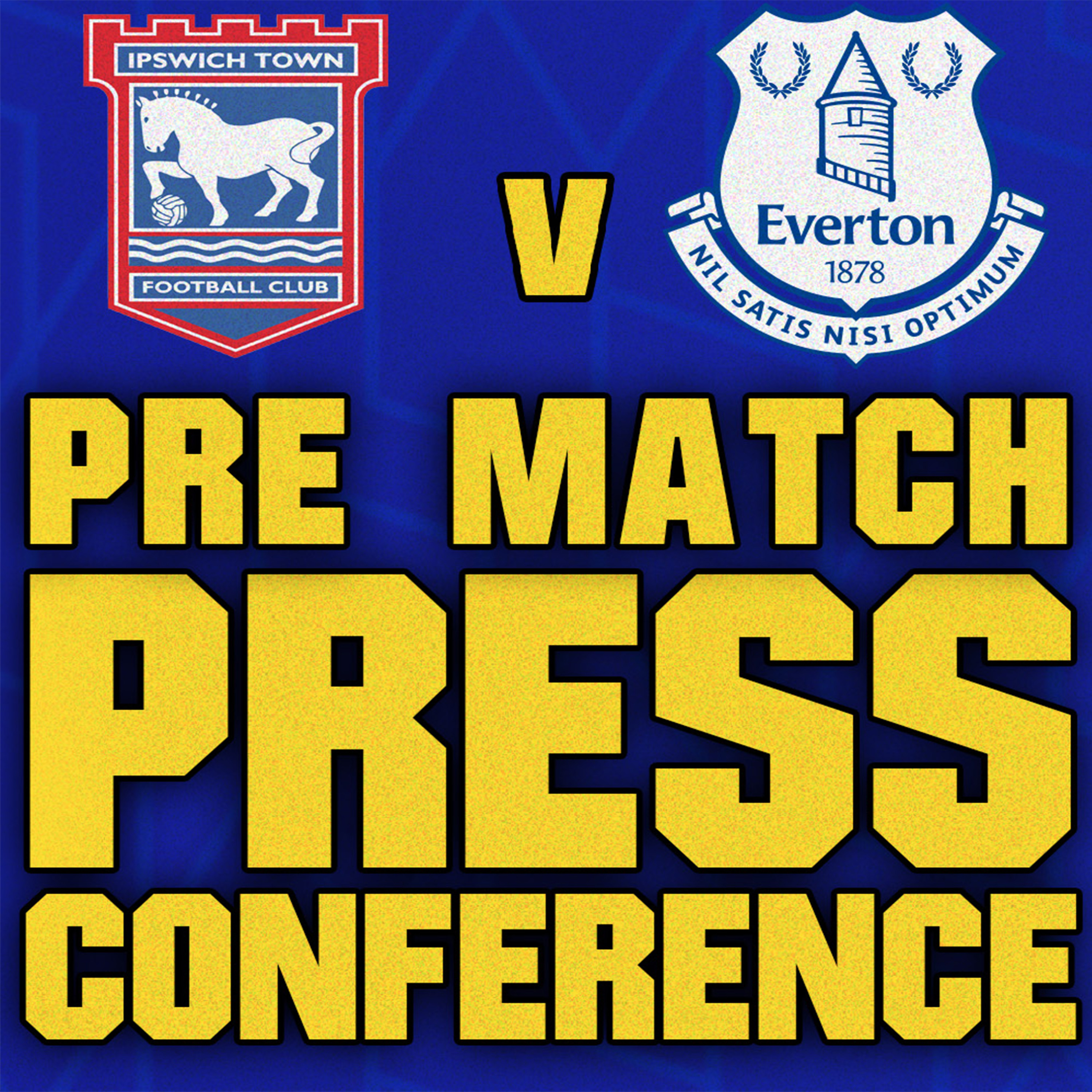 Ipswich Town V Everton | Sean Dyche's Match Preview episode artwork