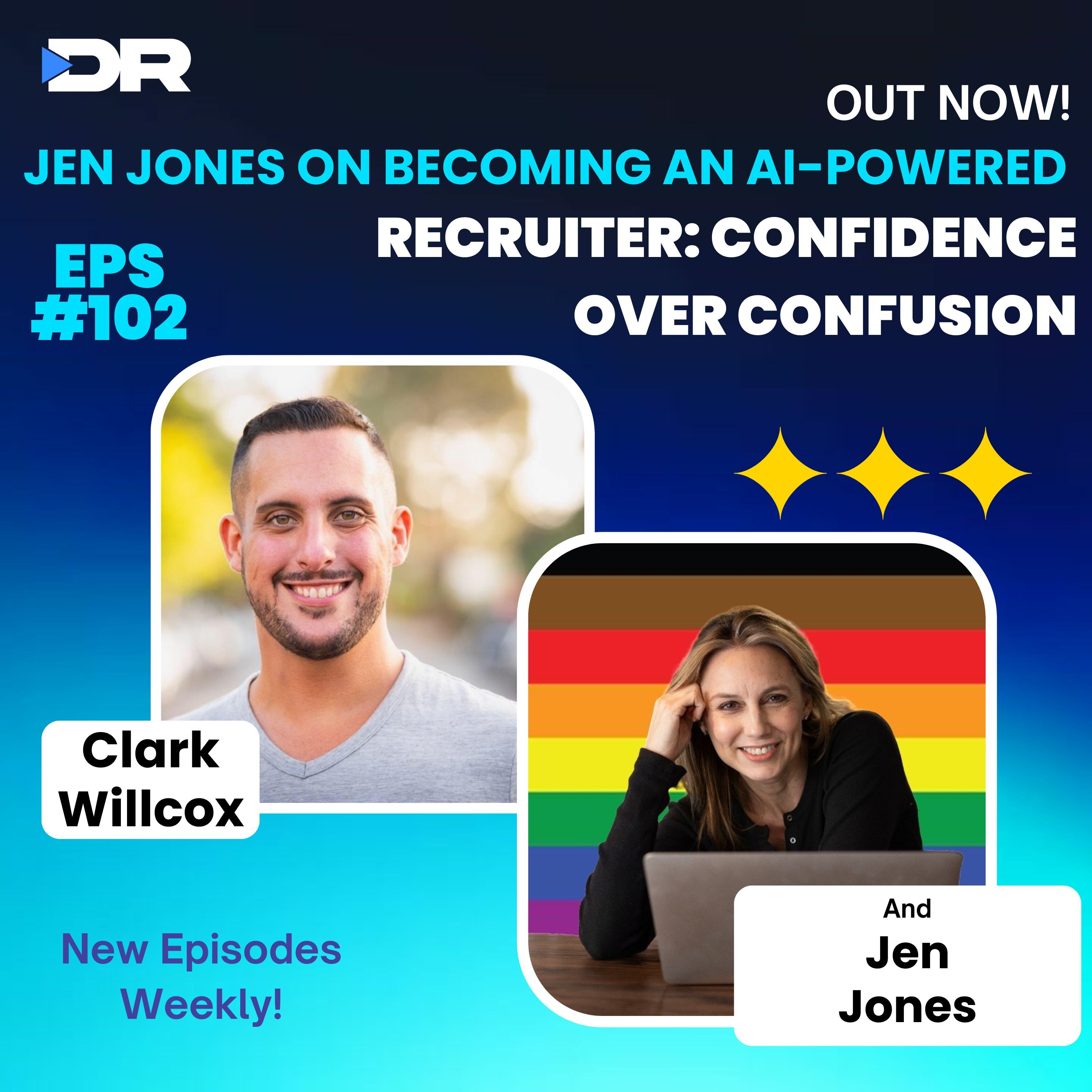 #102- Jen Jones on Becoming an AI-Powered Recruiter: Confidence Over Confusion