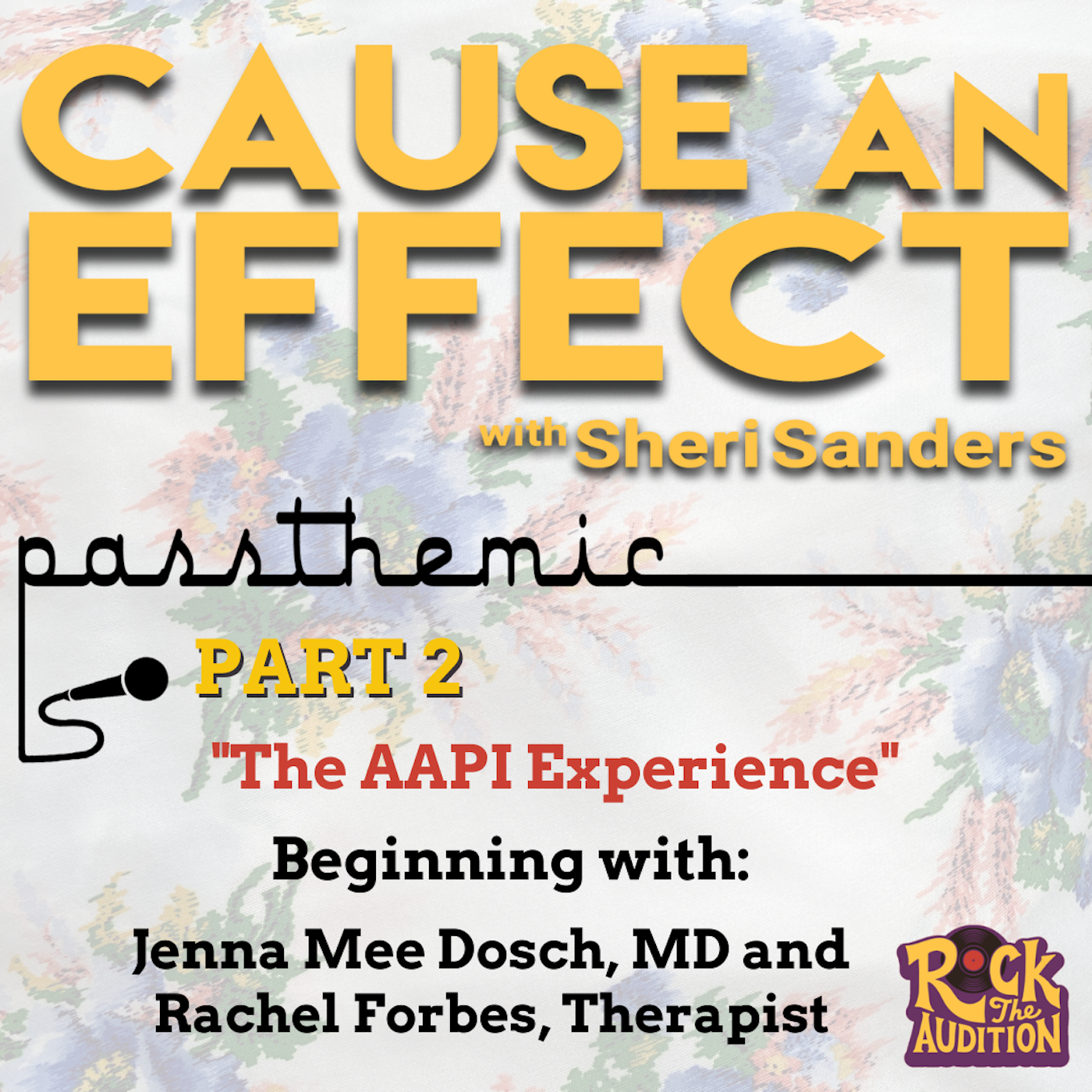 S2/Ep 2: The AAPI Experience // Transracial Adoptees Part 2