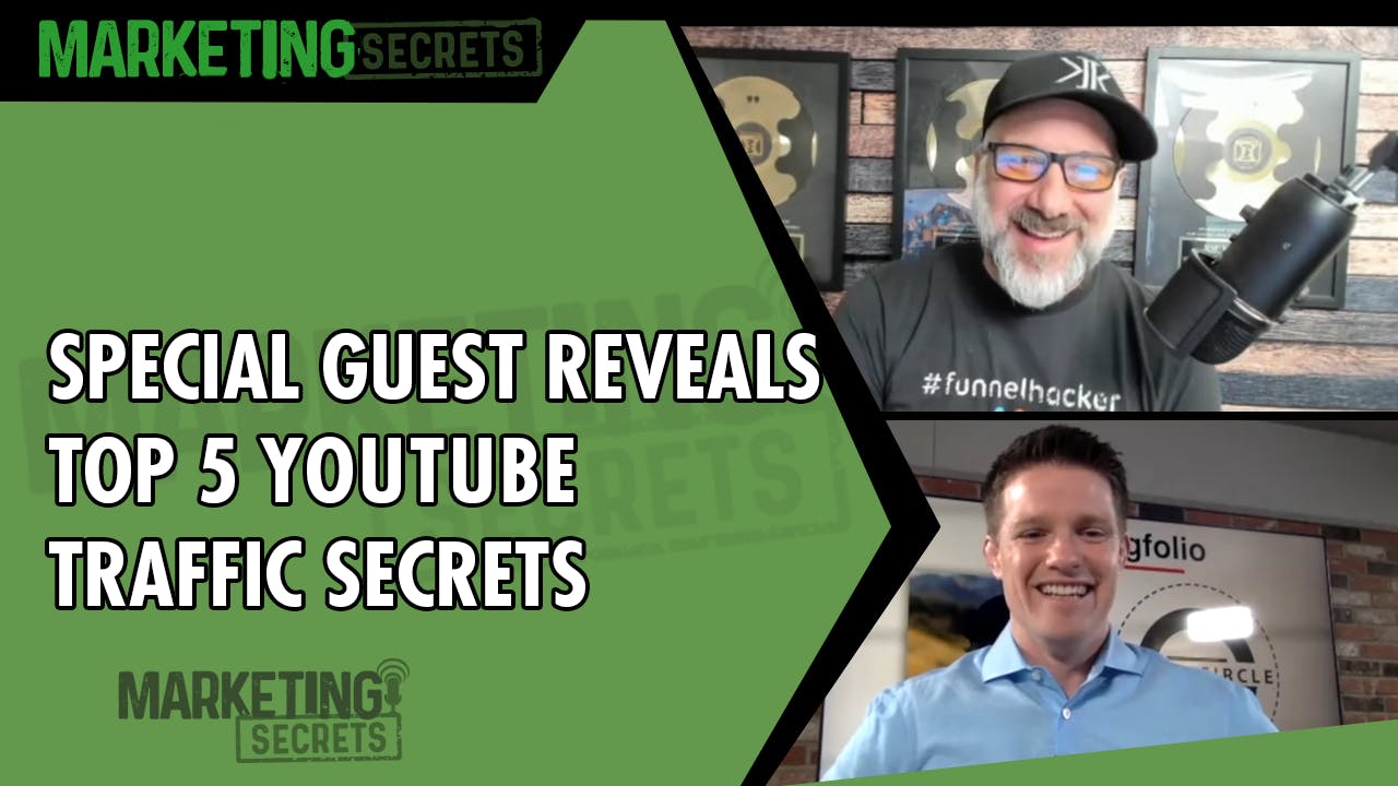 Special Guest Reveals Top 5 YouTube Traffic Secrets