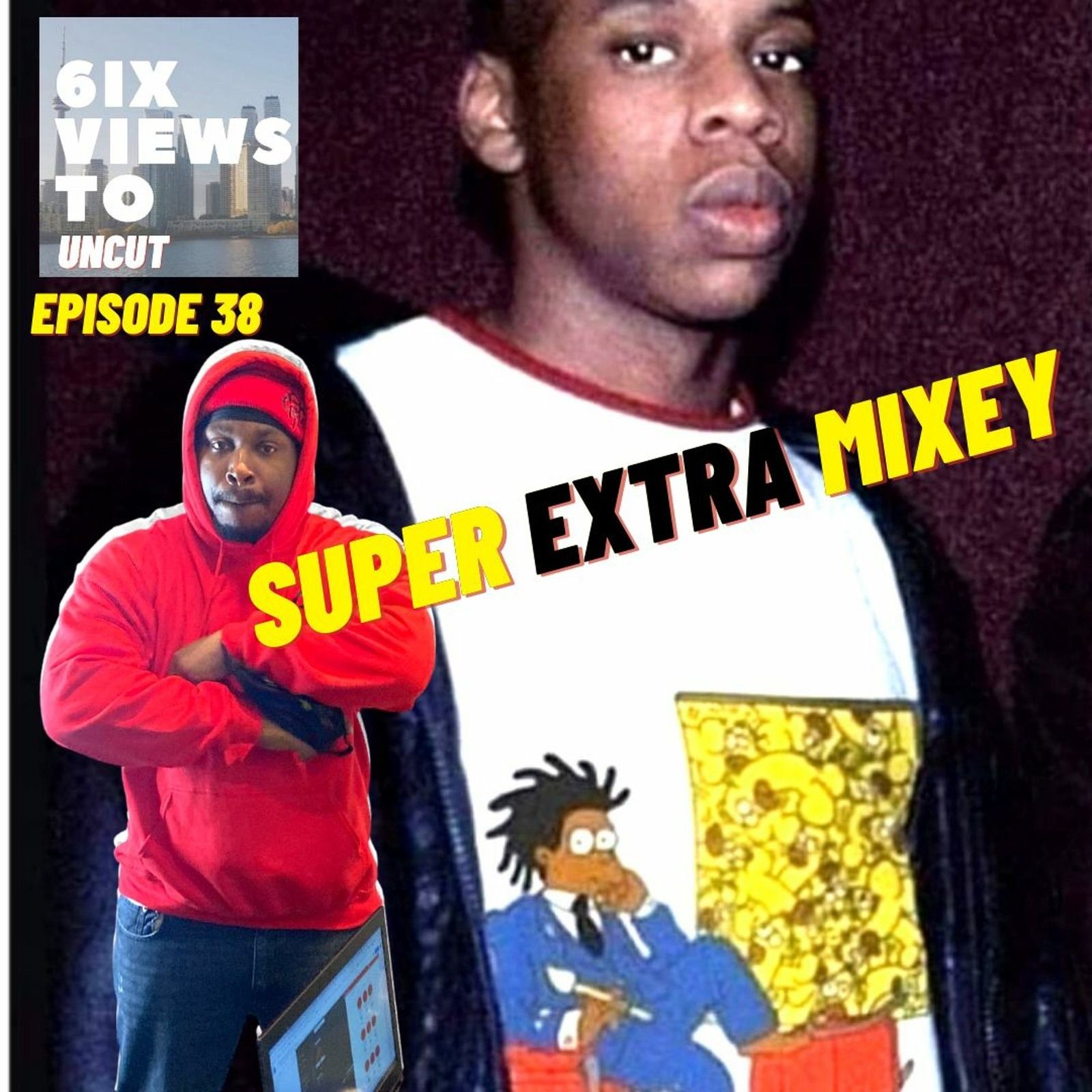 Super Extra Mixey | 6ix Views Uncut Episode 38 Hosted By Guttzy Guttz episode artwork