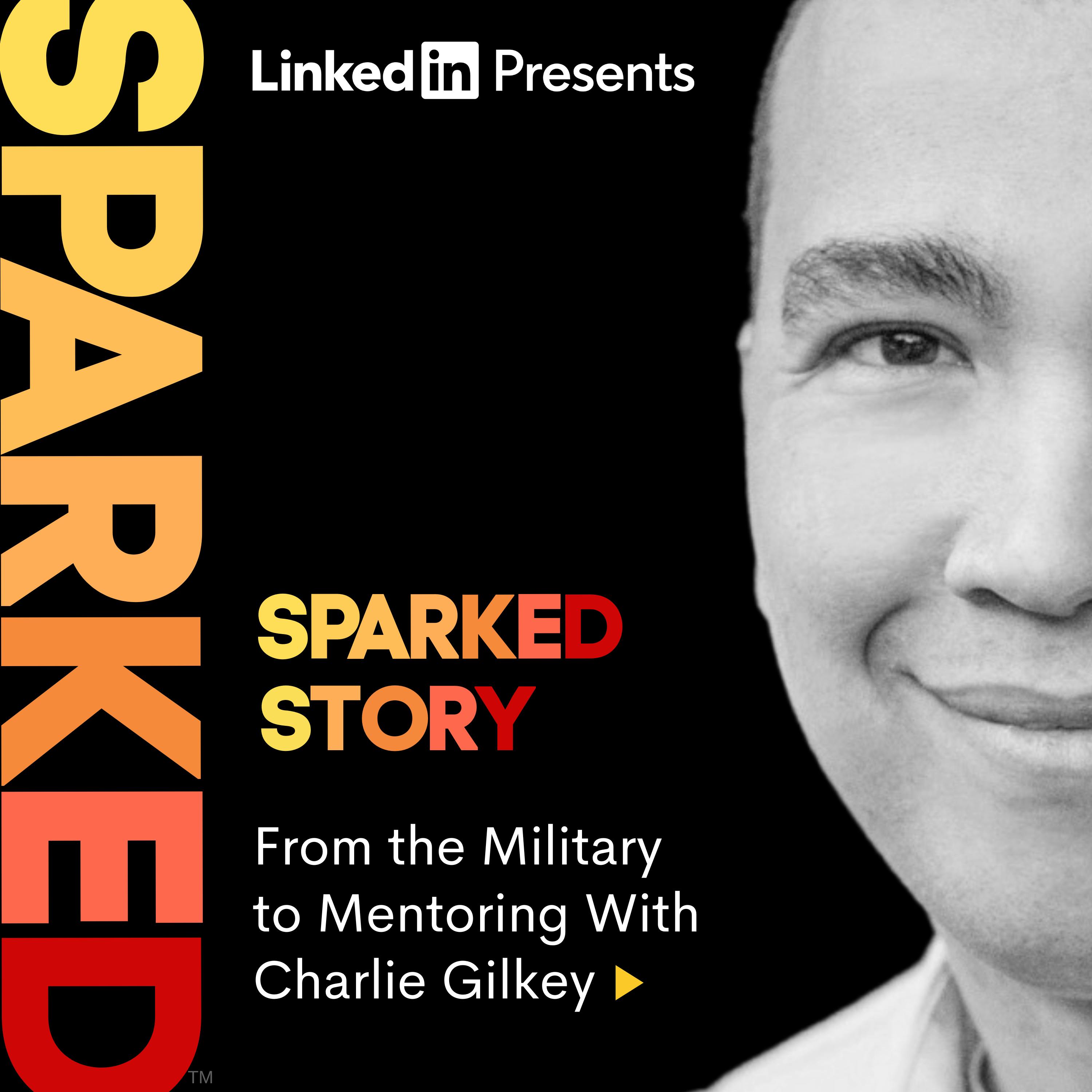 From the Military to Mentoring With Charlie Gilkey