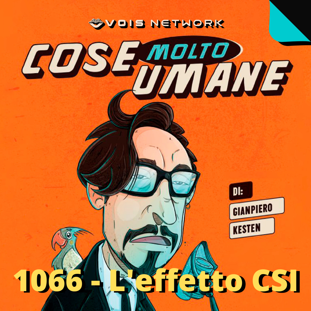 1066 - L'effetto CSI