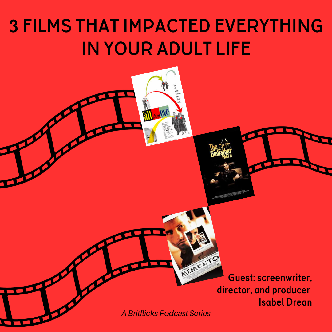 Isabel Dréan on Movies That Changed Your Life: All About Eve, The Godfather 2, Memento