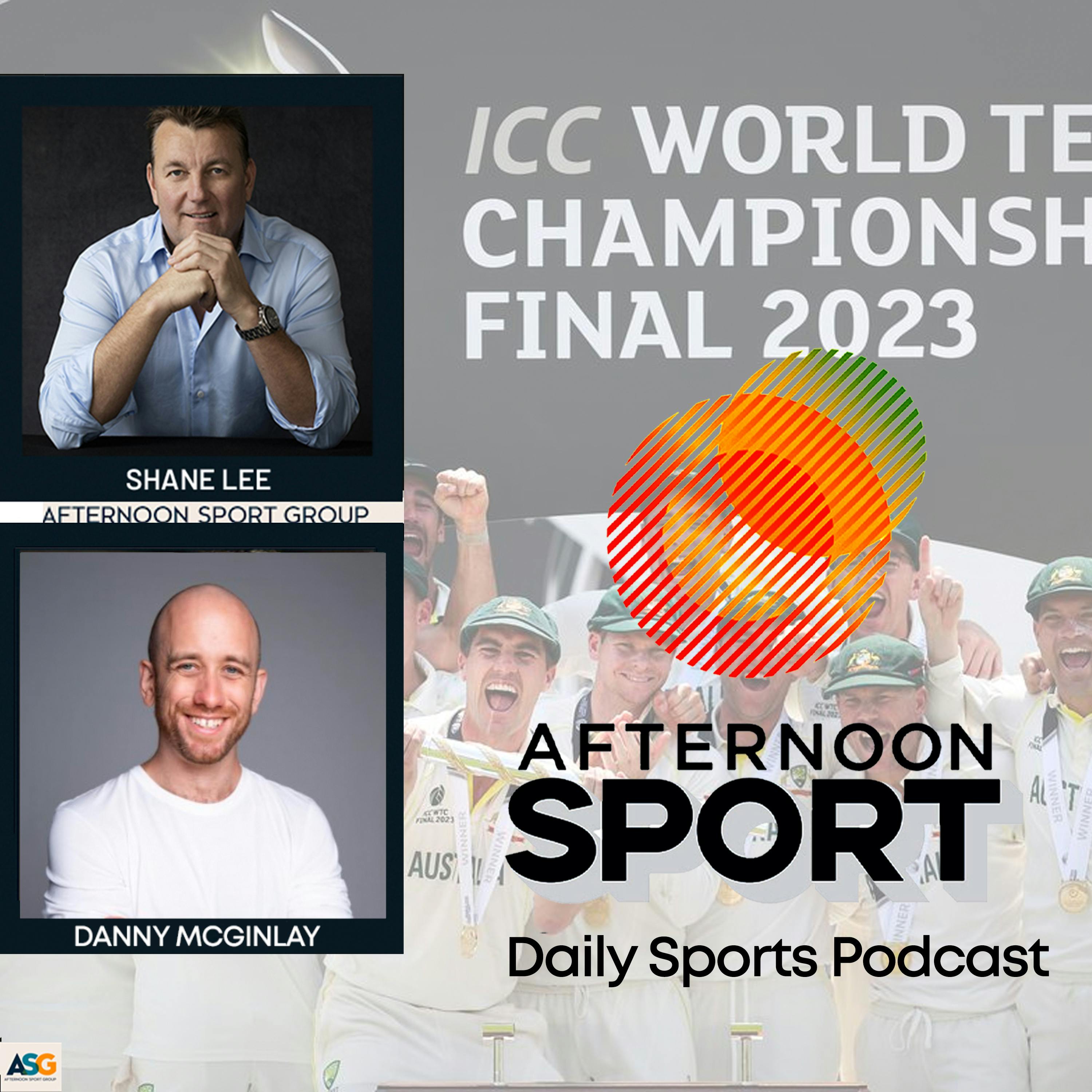 13th June Shane Lee & Danny McGinlay: Australia crowned Cricket World Test champions, 23 Grand Slam titles for Djokovic, 3rd French Open for Iga Swiatek, Women's FIFA World Cup, AFL, NRL + more!