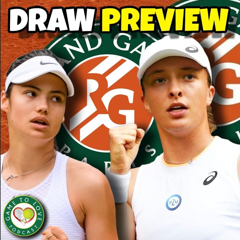 French Open 2022 | Women's Draw Preview & Predictions | GTL Tennis Podcast #358