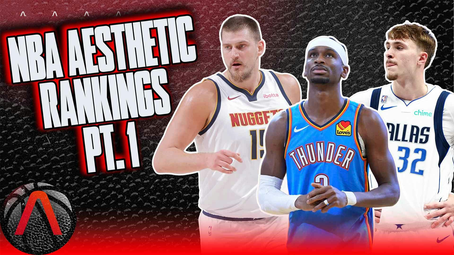 Which NBA Team Has the Best Aesthetics?? NBA Aesthetic Rankings Pt. 1!