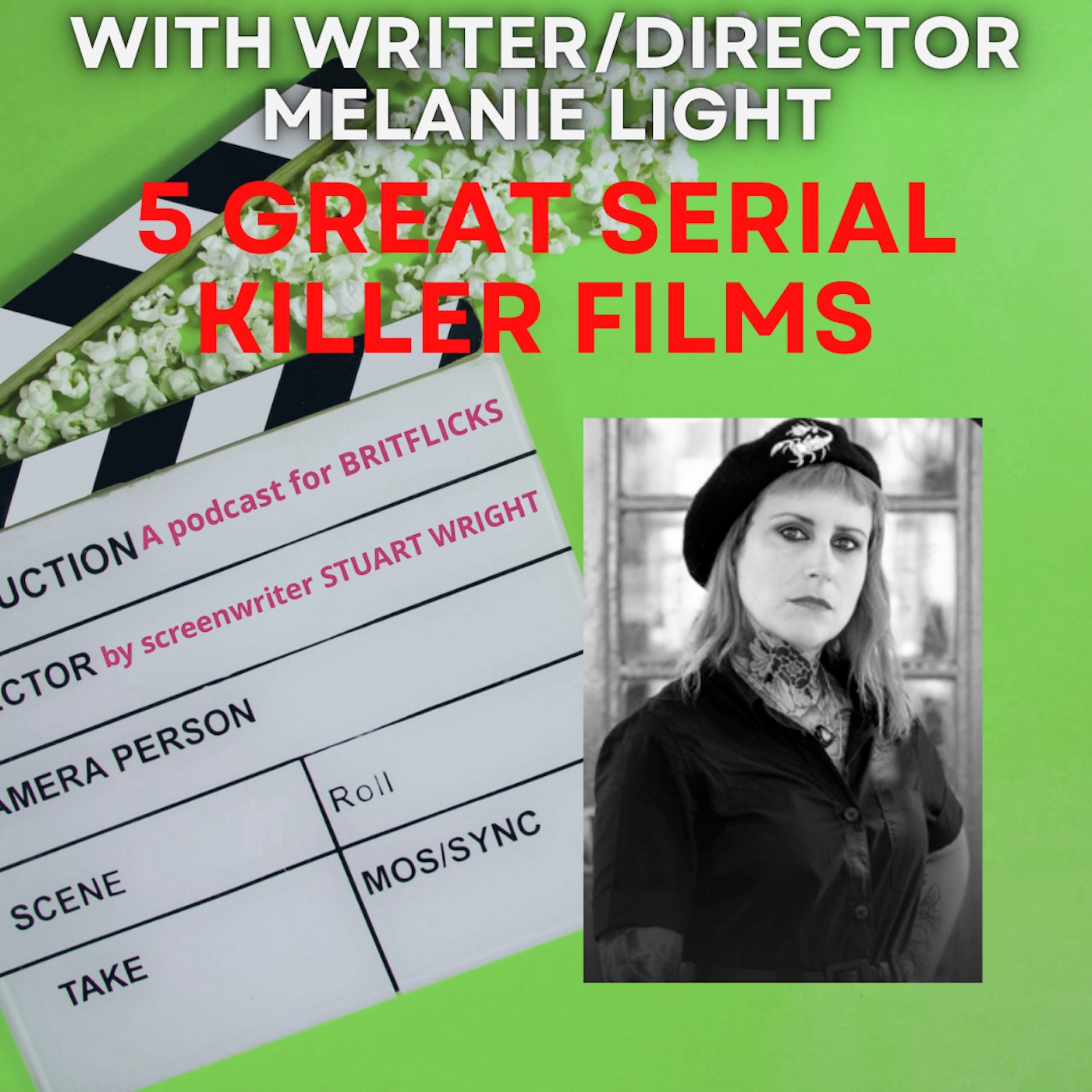 5 Great Serial Killer Films with writer/director Melanie Light episode artwork