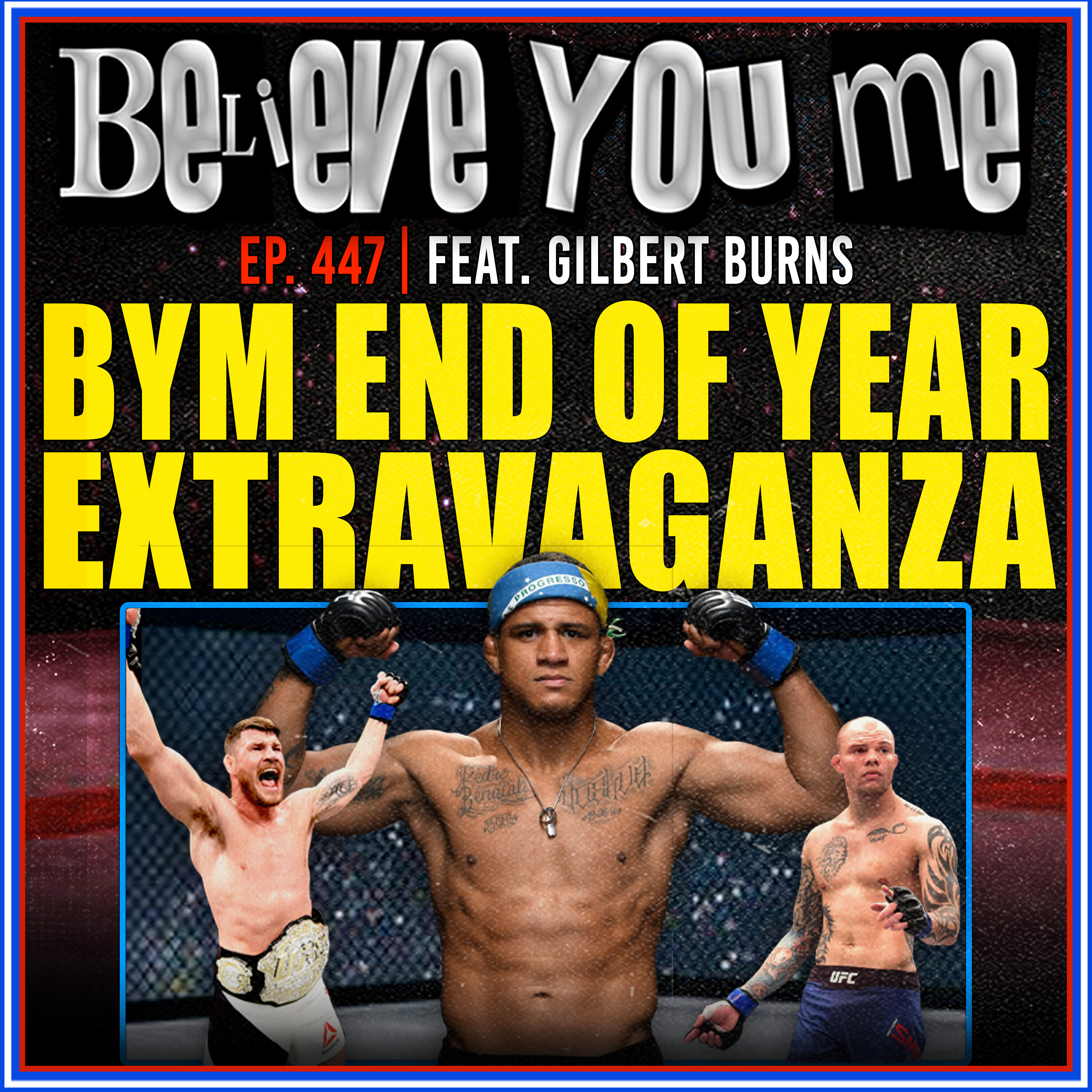 Believe You Me with Michael Bisping