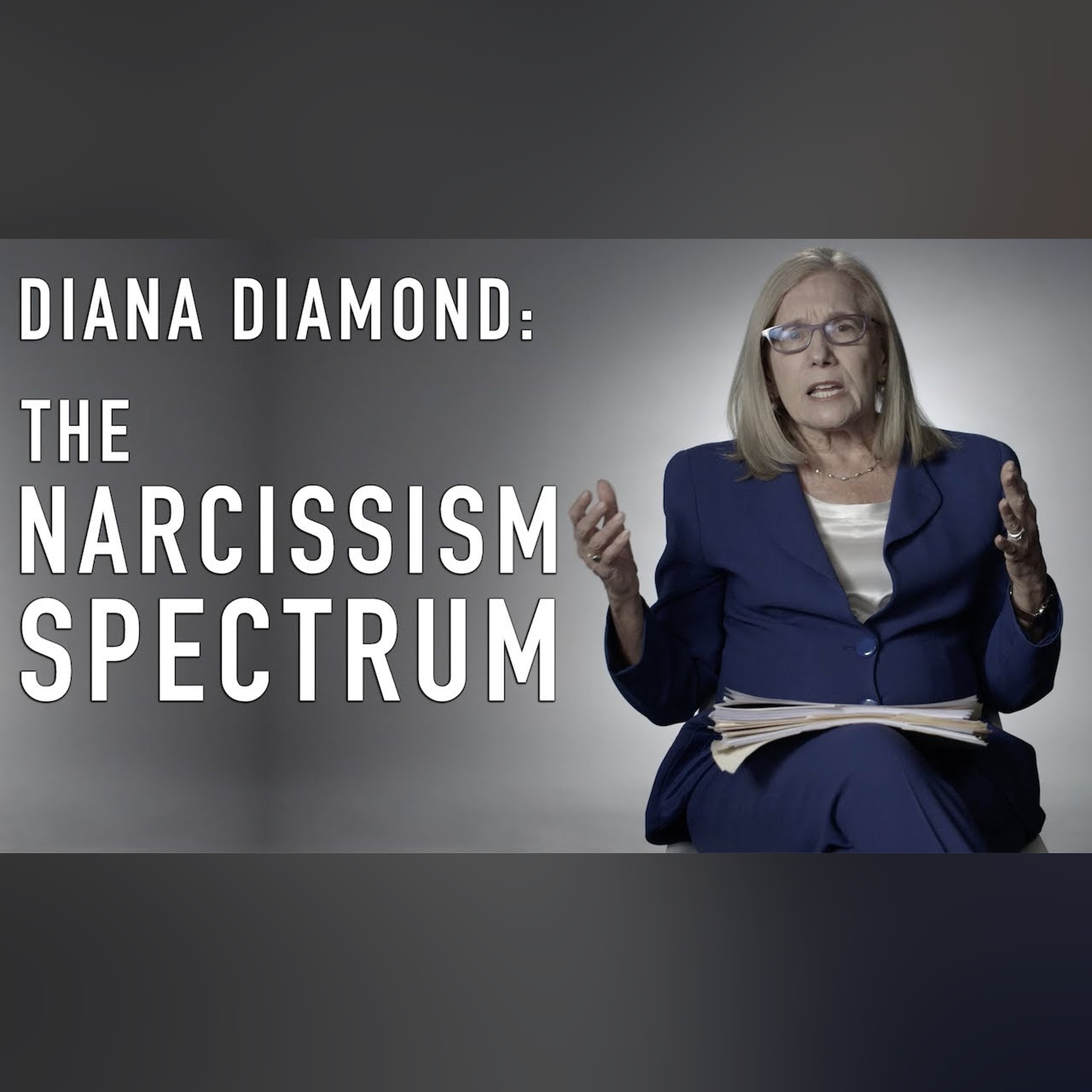 The Narcissism Spectrum | DIANA DIAMOND episode artwork