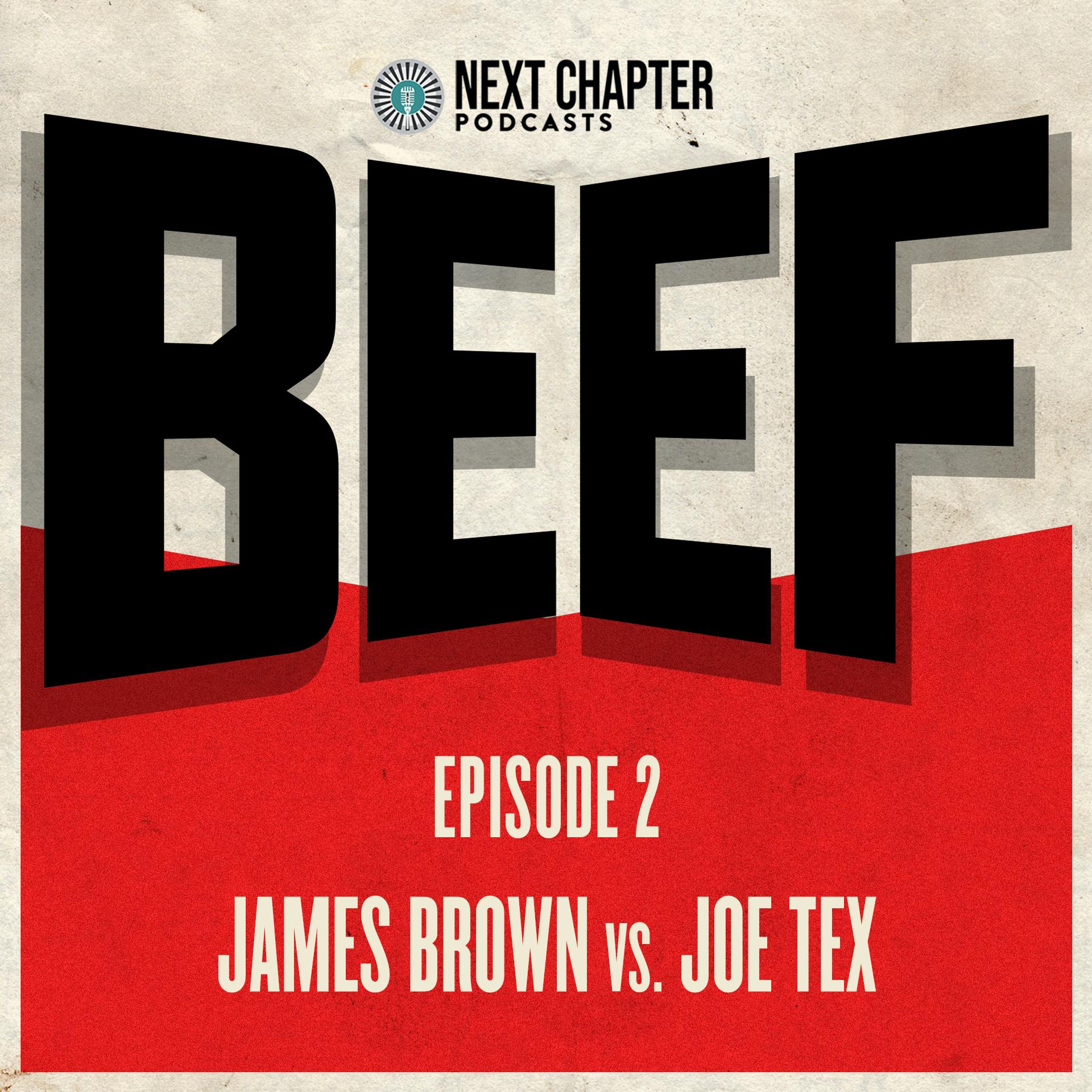Episode 2 - James Brown vs. Joe Tex